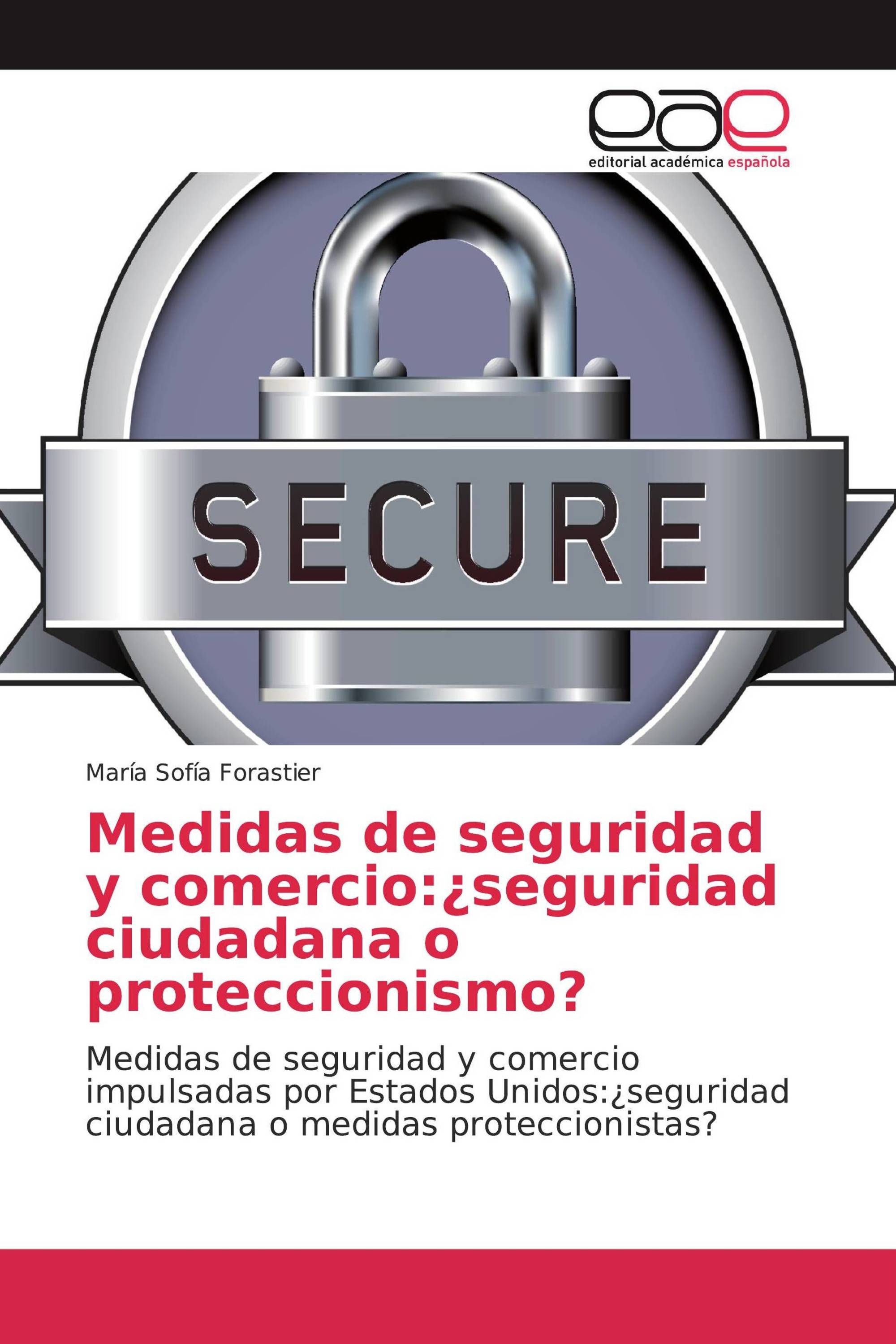 Medidas de seguridad y comercio:¿seguridad ciudadana o proteccionismo?