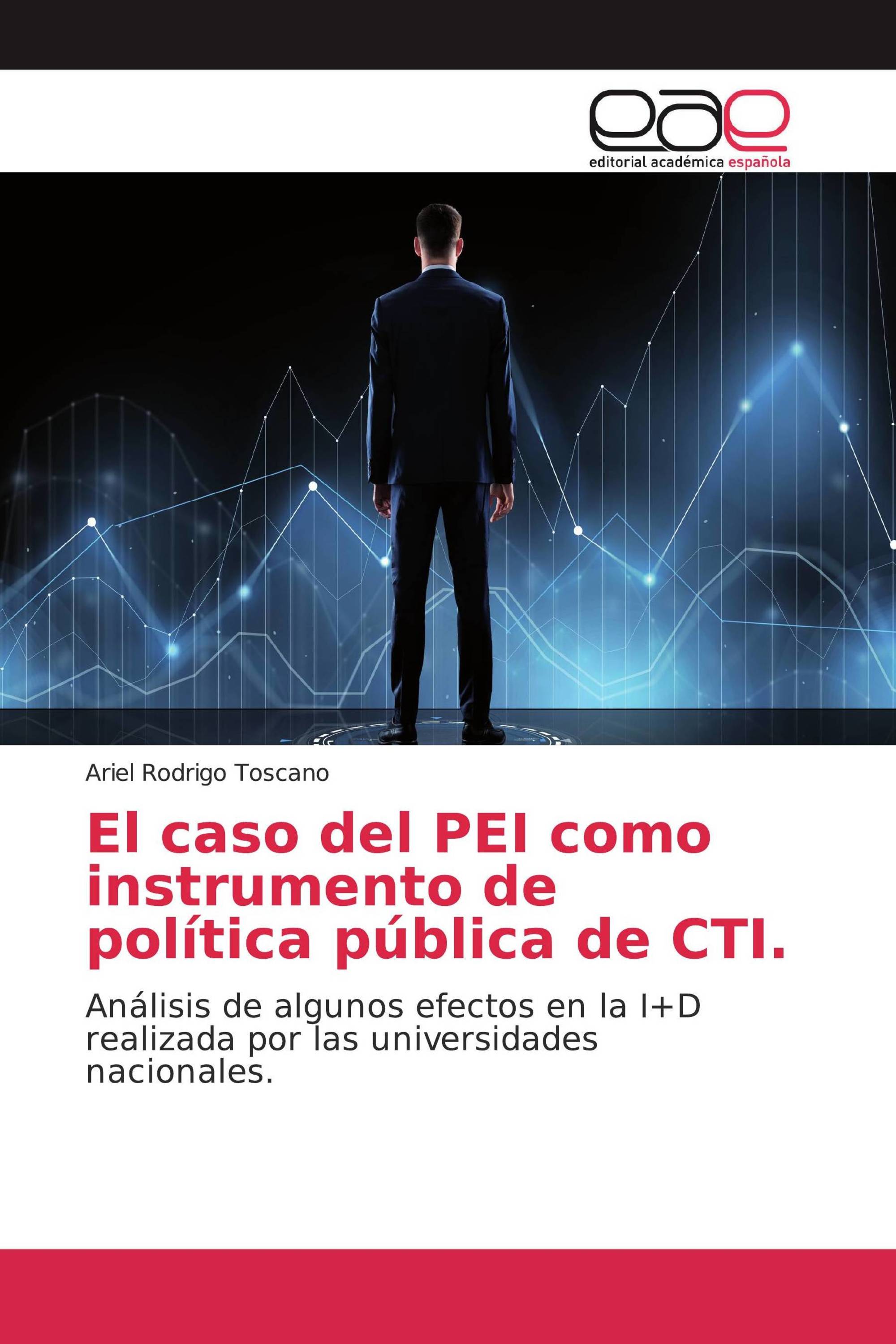 El caso del PEI como instrumento de política pública de CTI.