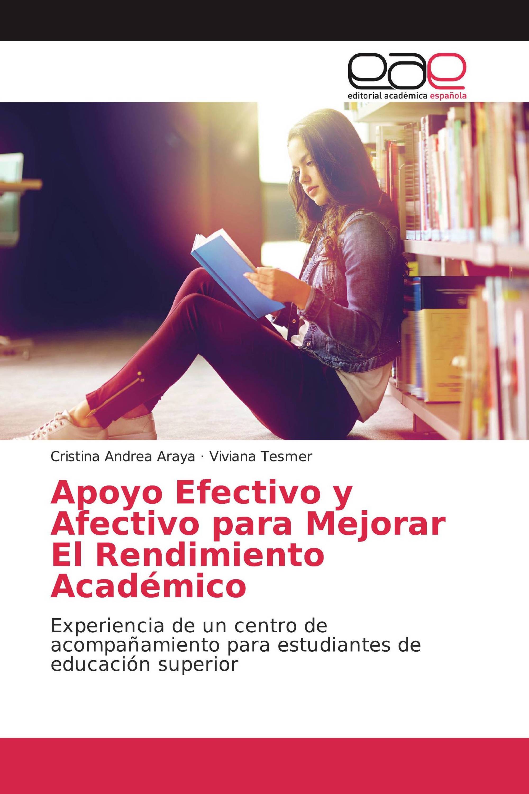 Apoyo Efectivo y Afectivo para Mejorar El Rendimiento Académico