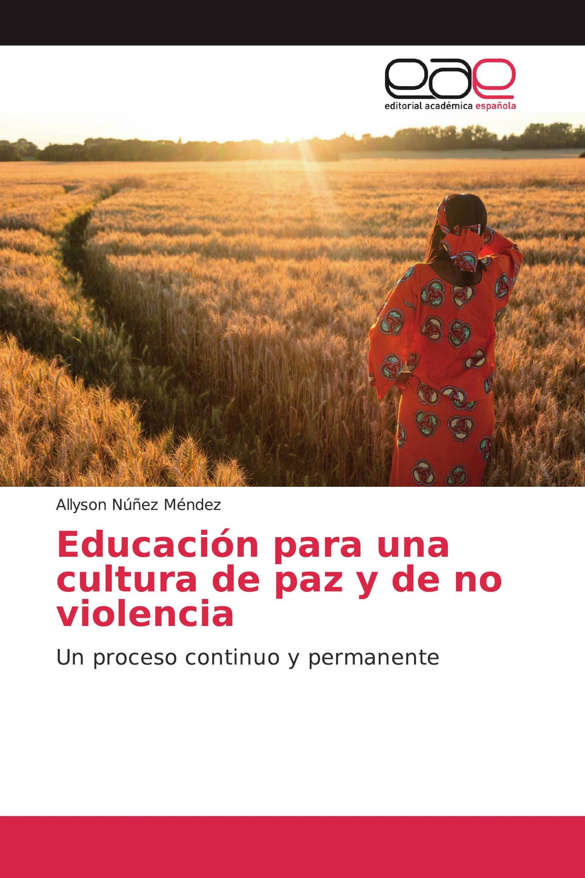 Educación para una cultura de paz y de no violencia