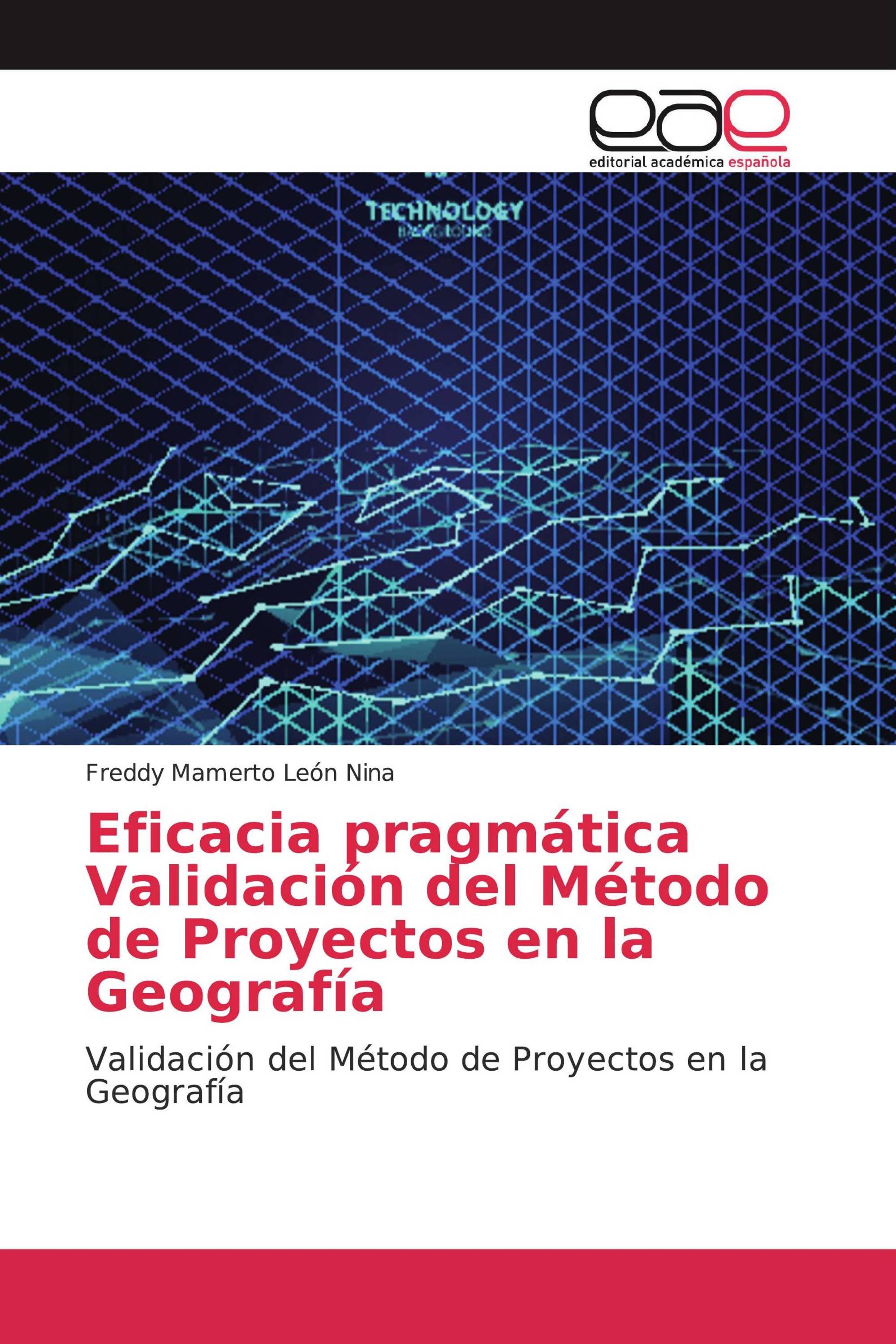 Eficacia pragmática Validación del Método de Proyectos en la Geografía