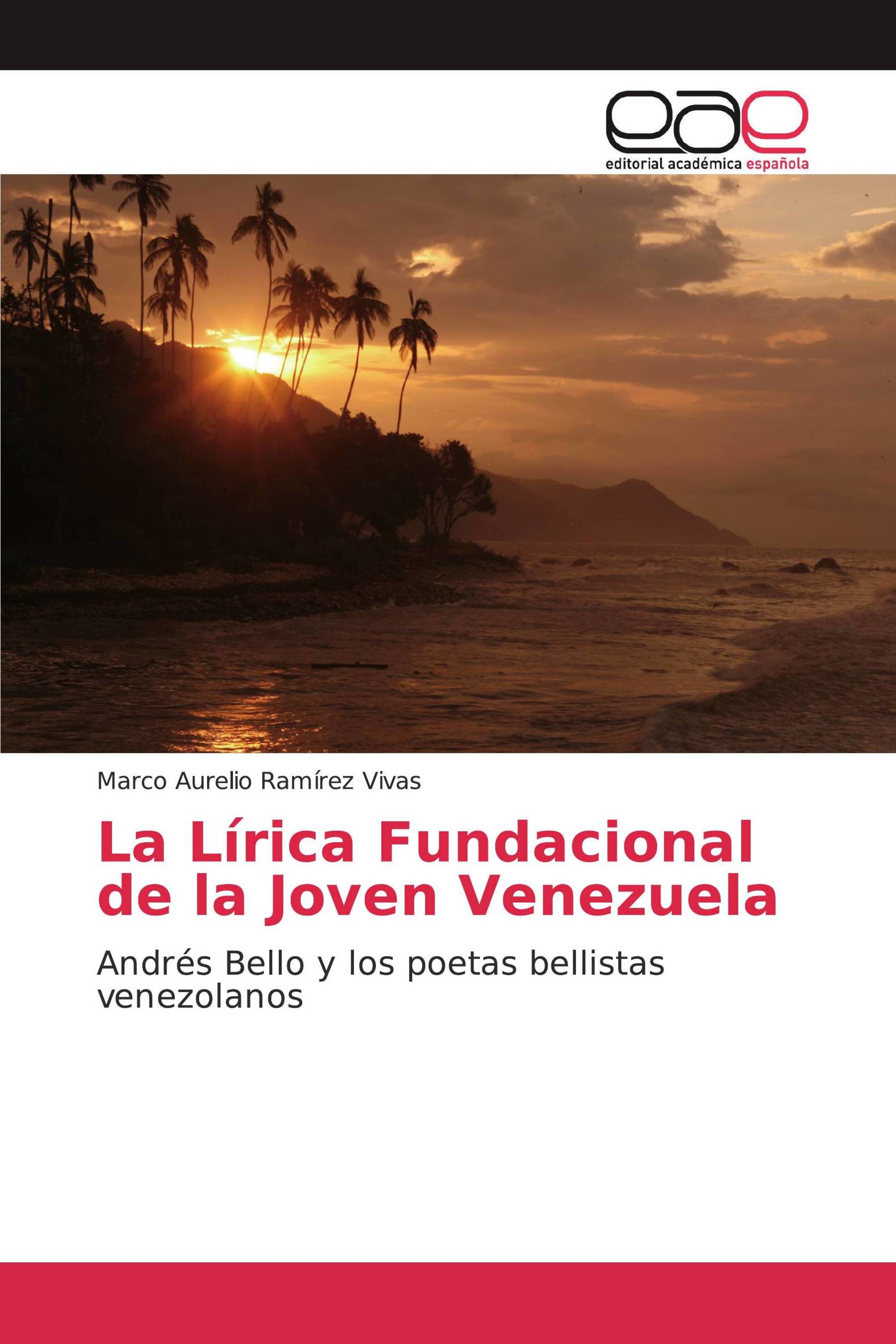 La Lírica Fundacional de la Joven Venezuela