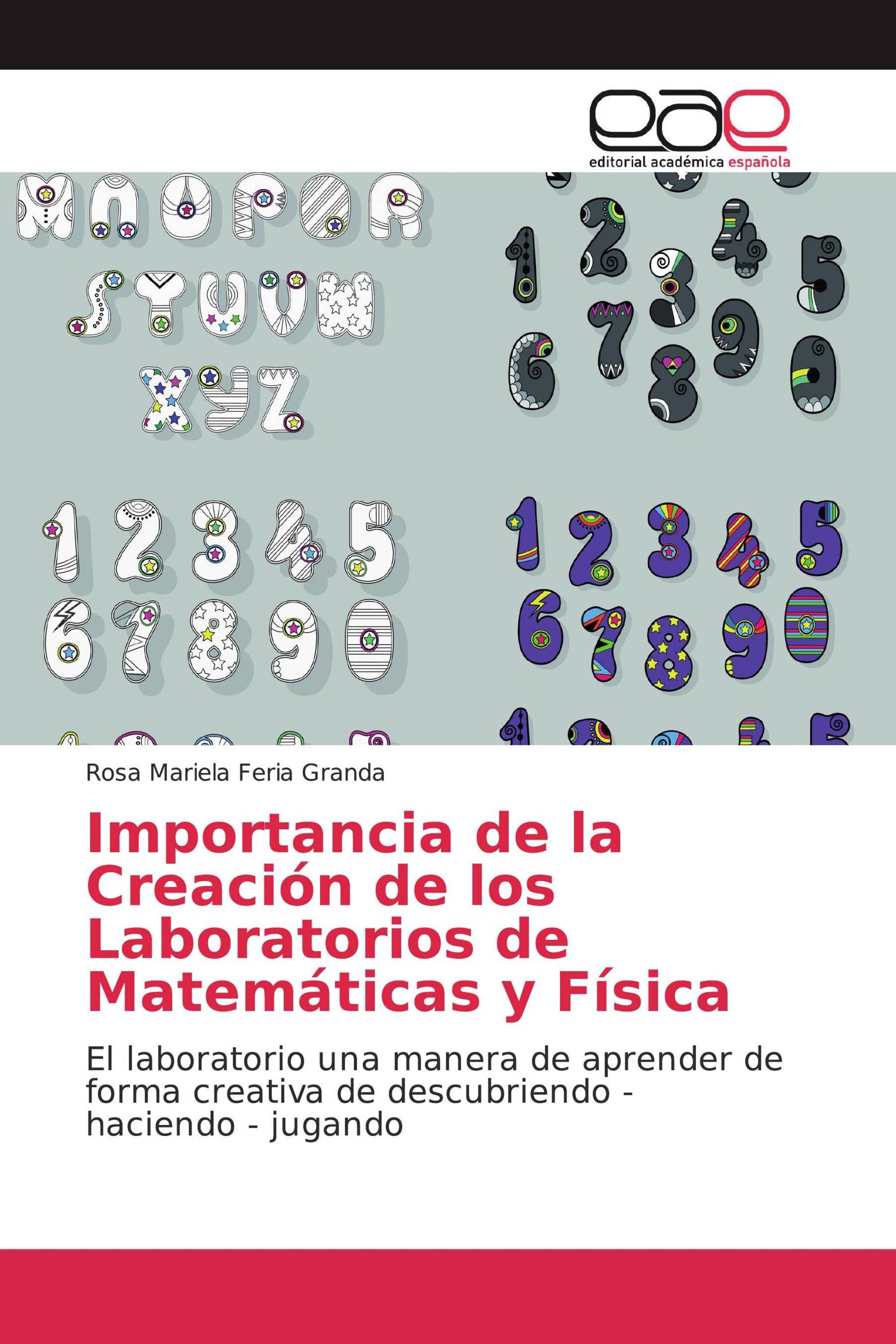 Importancia de la Creación de los Laboratorios de Matemáticas y Física