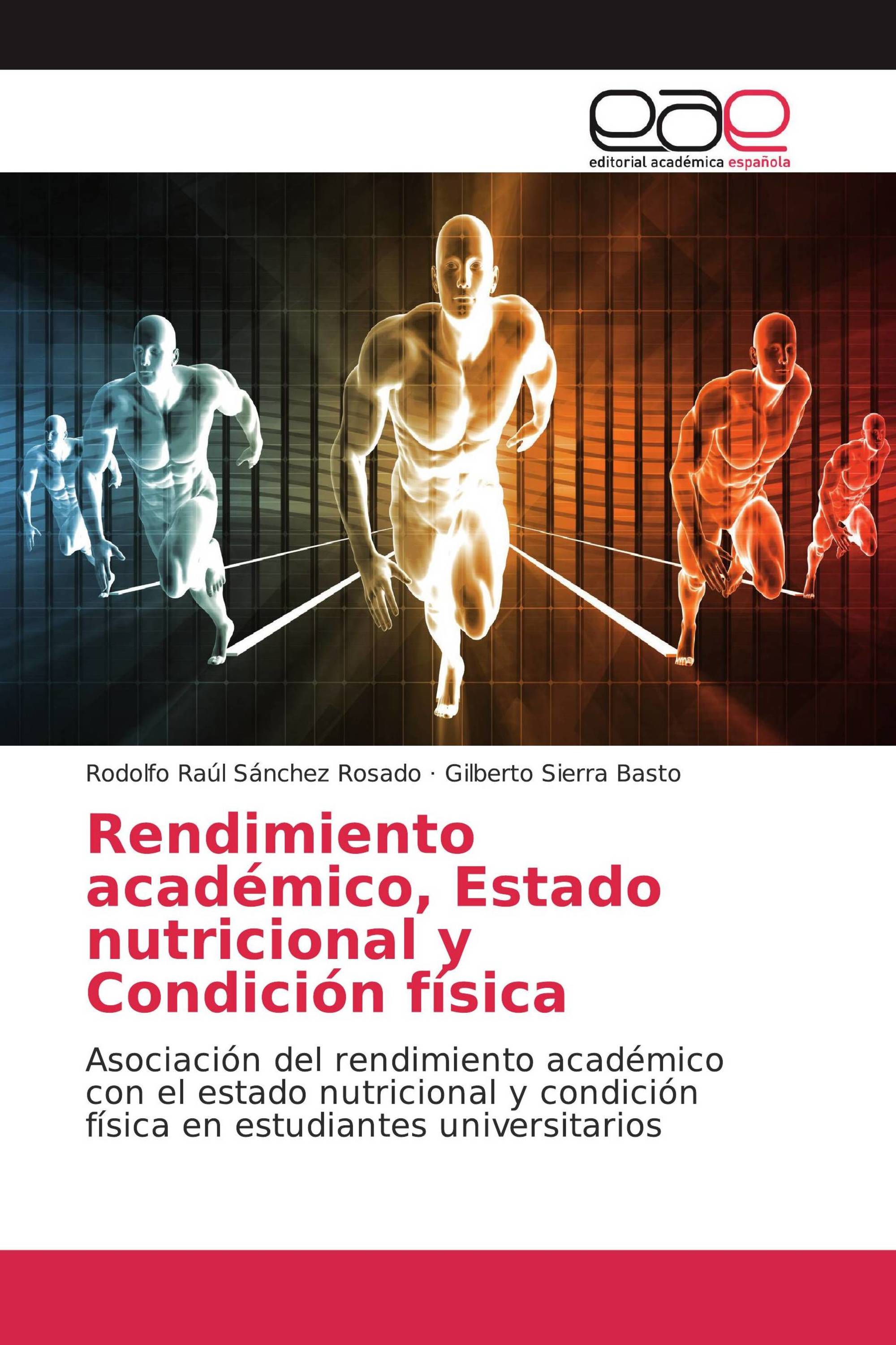 Rendimiento académico, Estado nutricional y Condición física