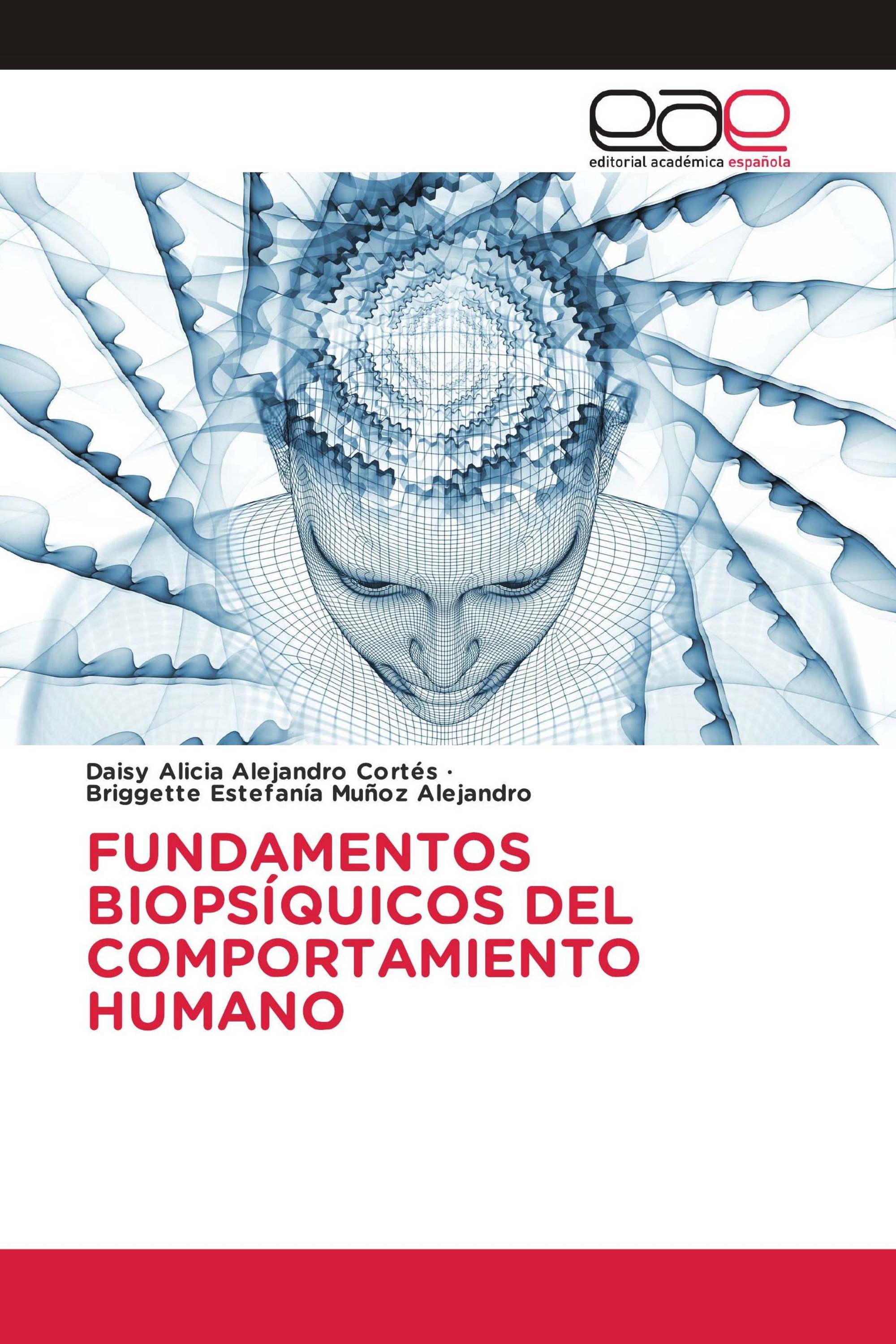 FUNDAMENTOS BIOPSÍQUICOS DEL COMPORTAMIENTO HUMANO