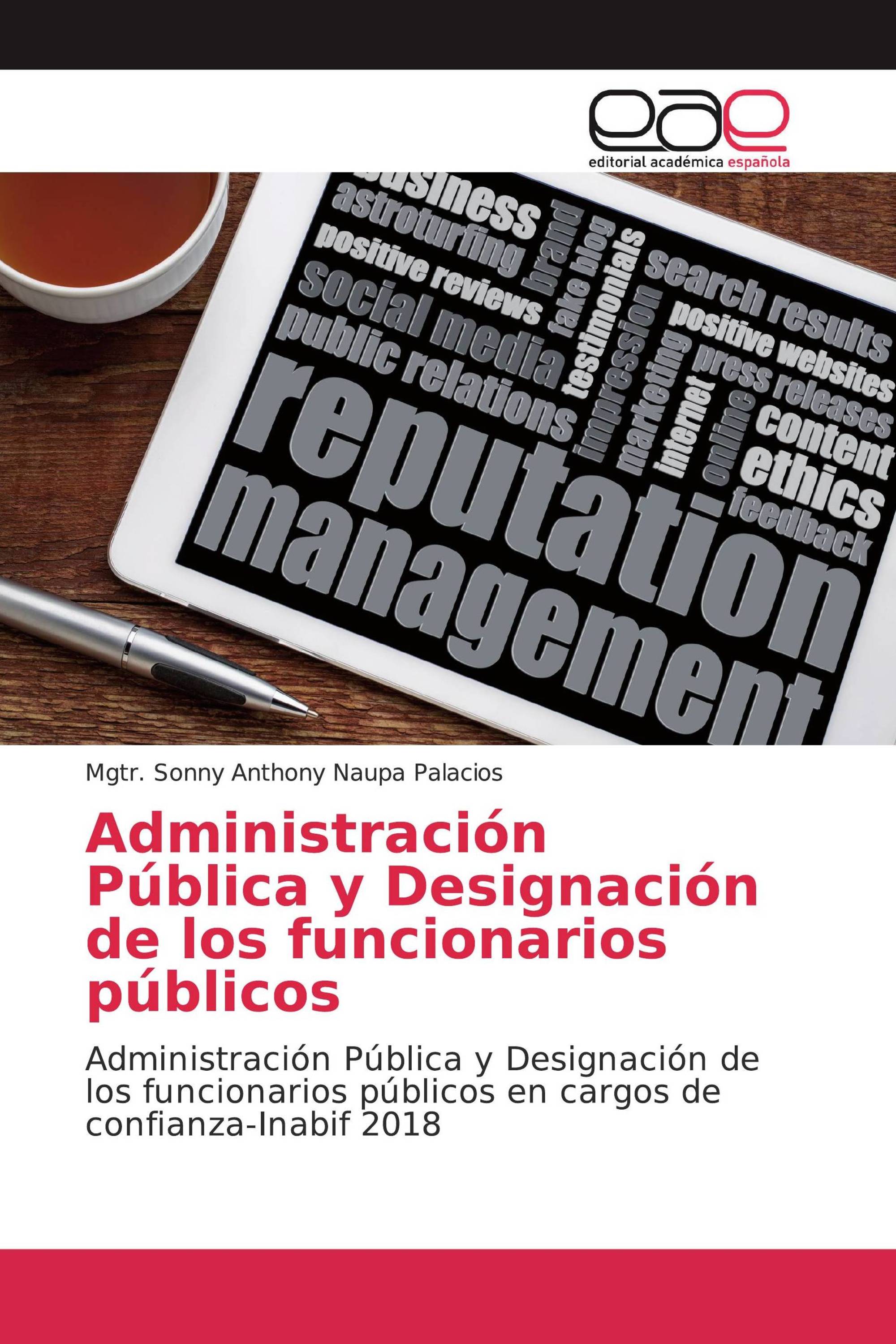 Administración Pública y Designación de los funcionarios públicos