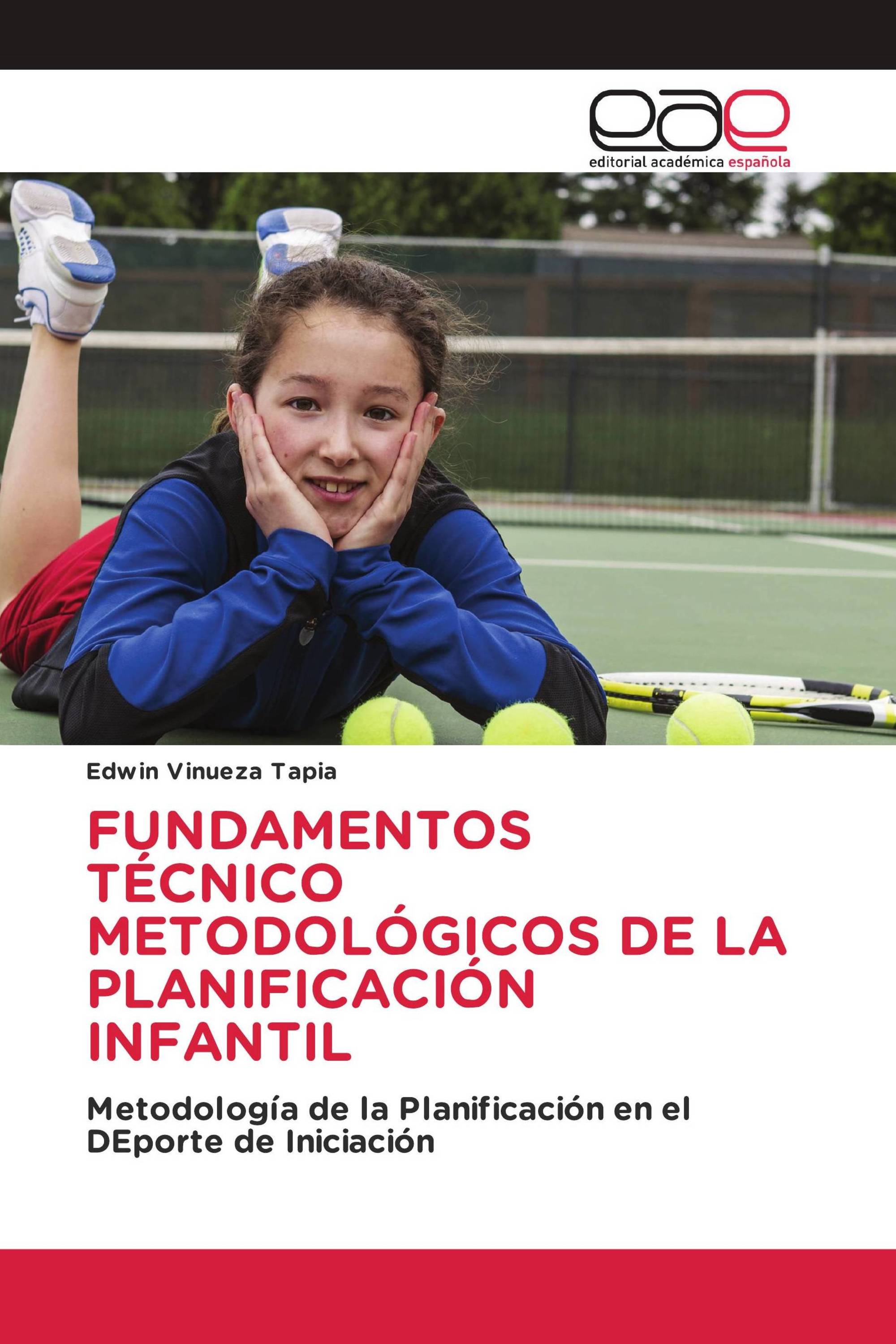 FUNDAMENTOS TÉCNICO METODOLÓGICOS DE LA PLANIFICACIÓN INFANTIL