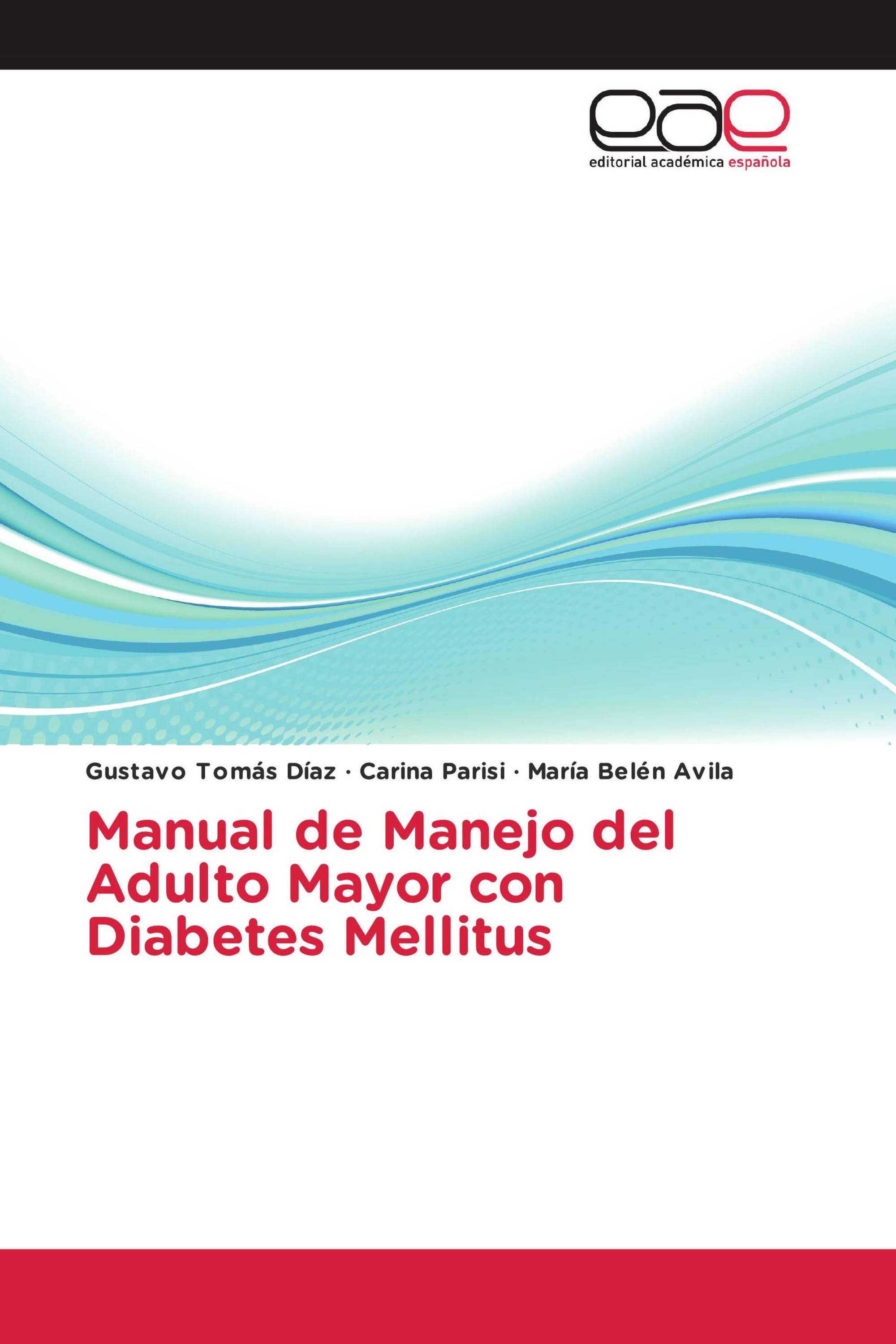 Manual de Manejo del Adulto Mayor con Diabetes Mellitus