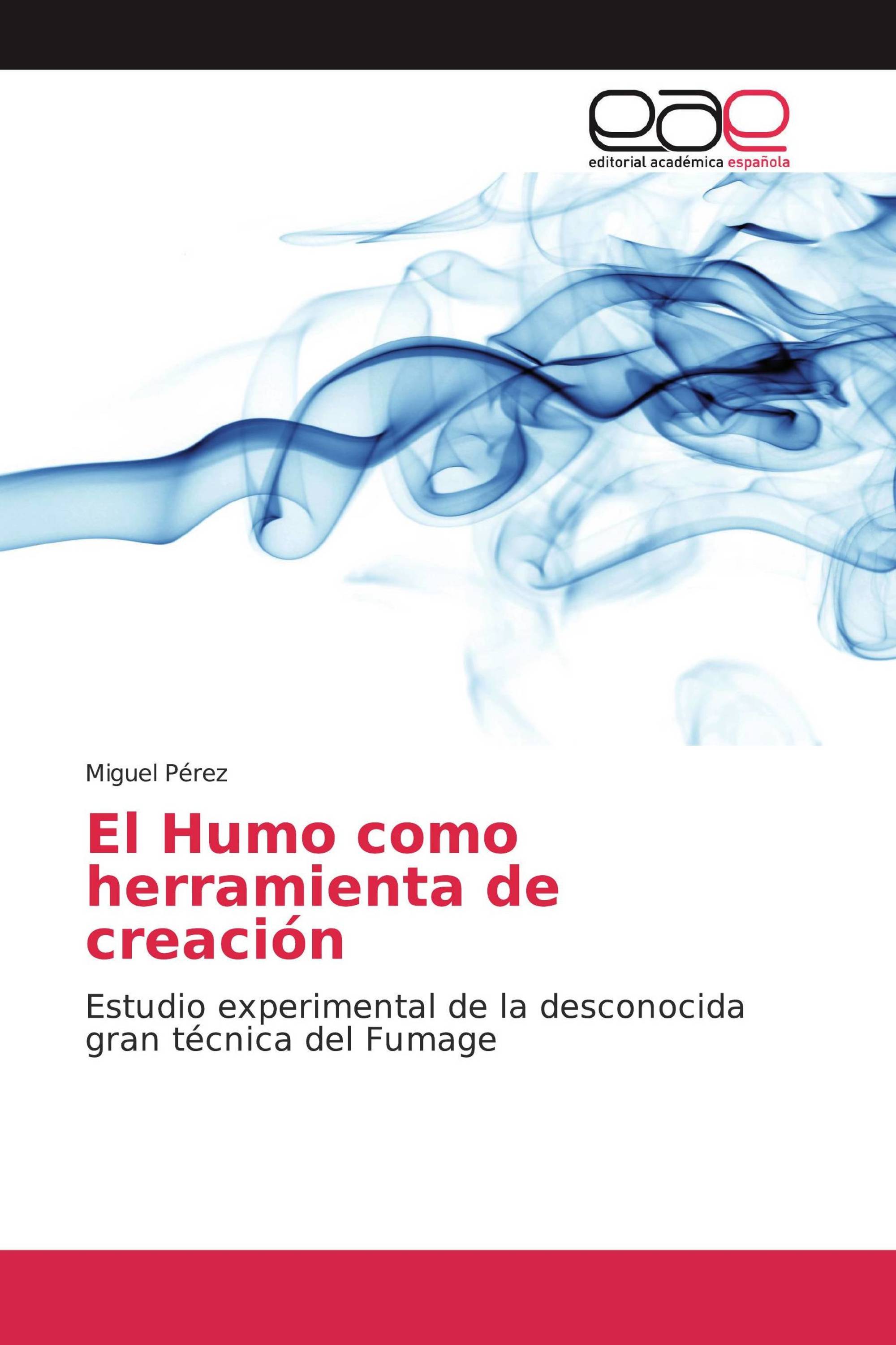 El Humo como herramienta de creación