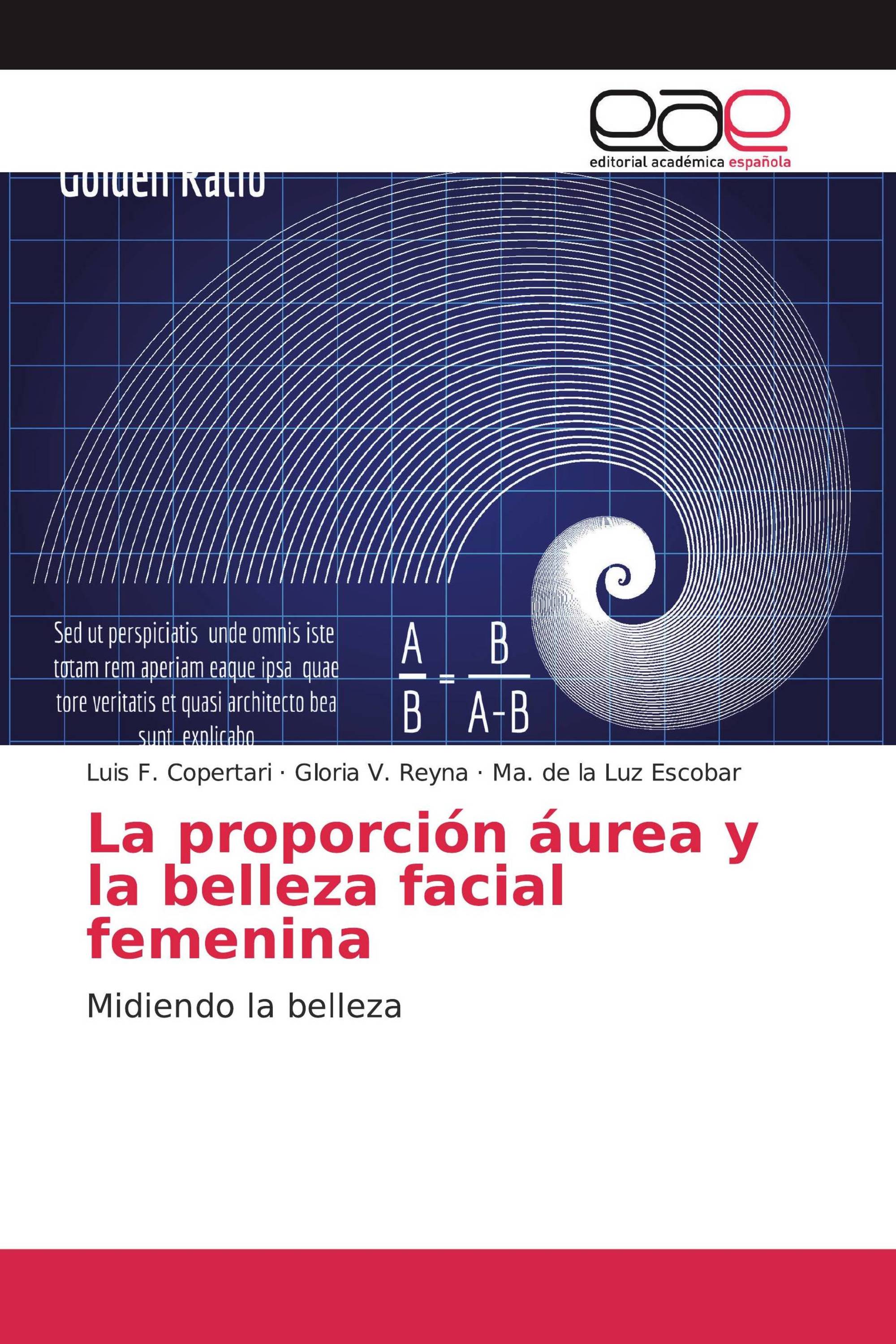 La proporción áurea y la belleza facial femenina