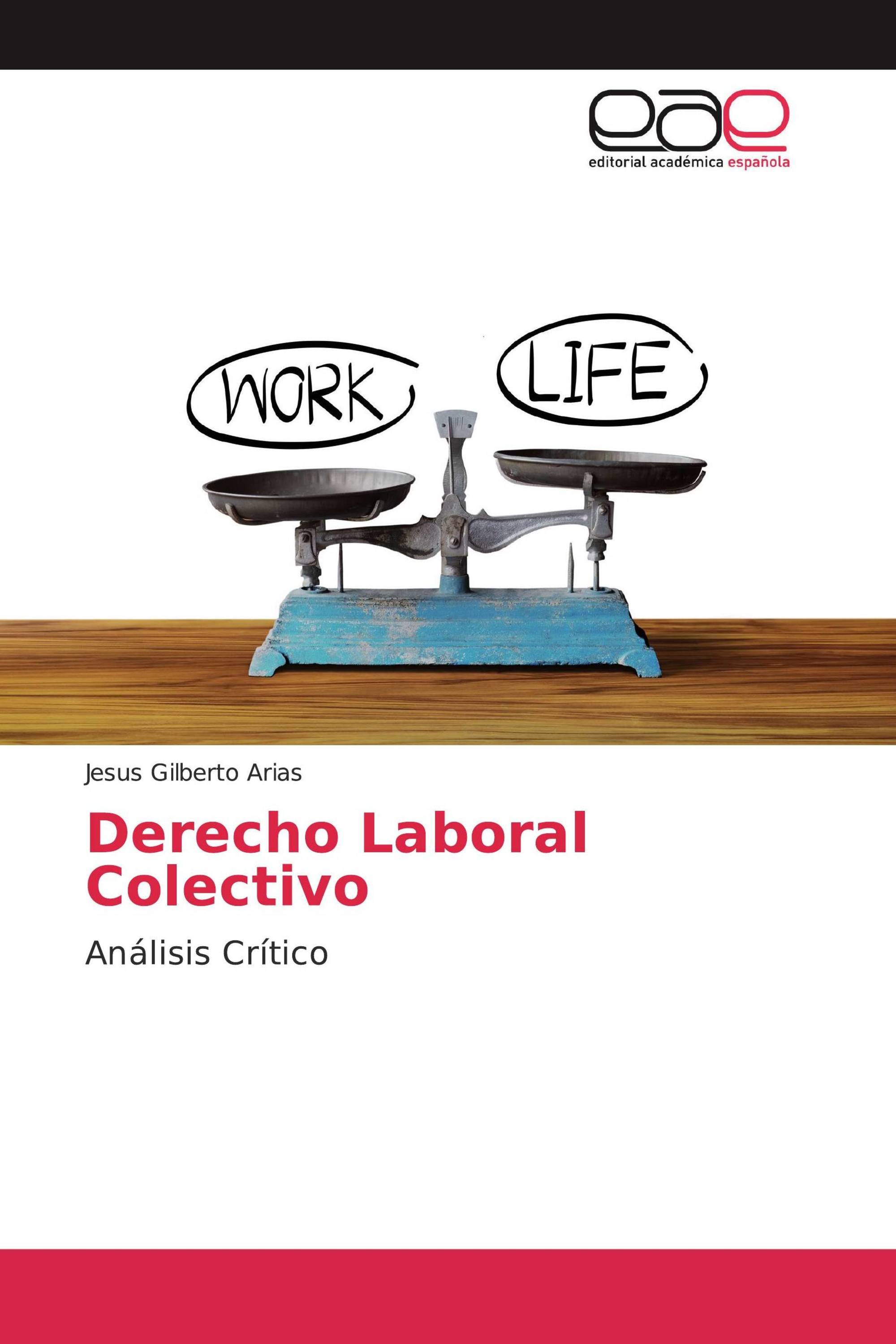 Derecho Laboral Colectivo