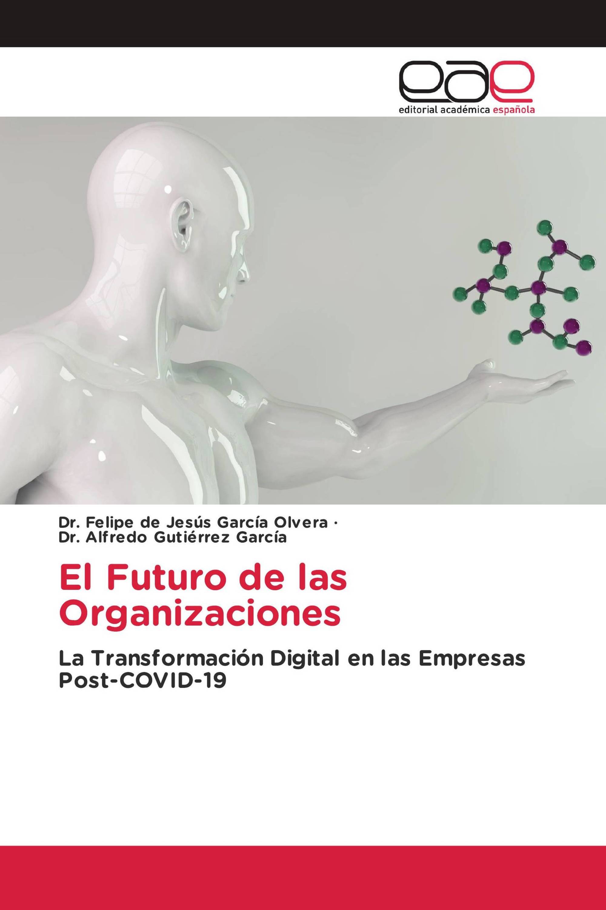 El Futuro de las Organizaciones