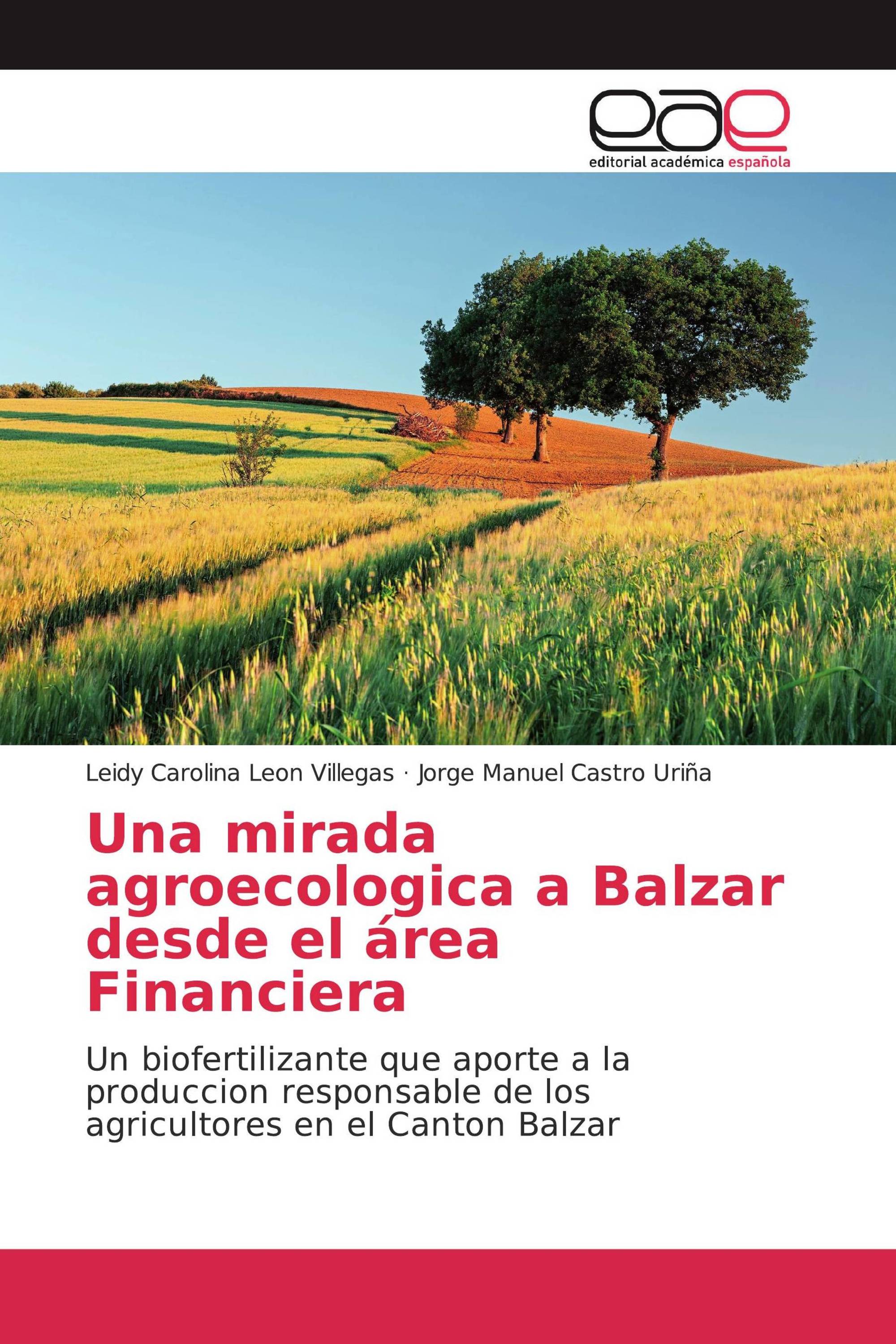 Una mirada agroecologica a Balzar desde el área Financiera