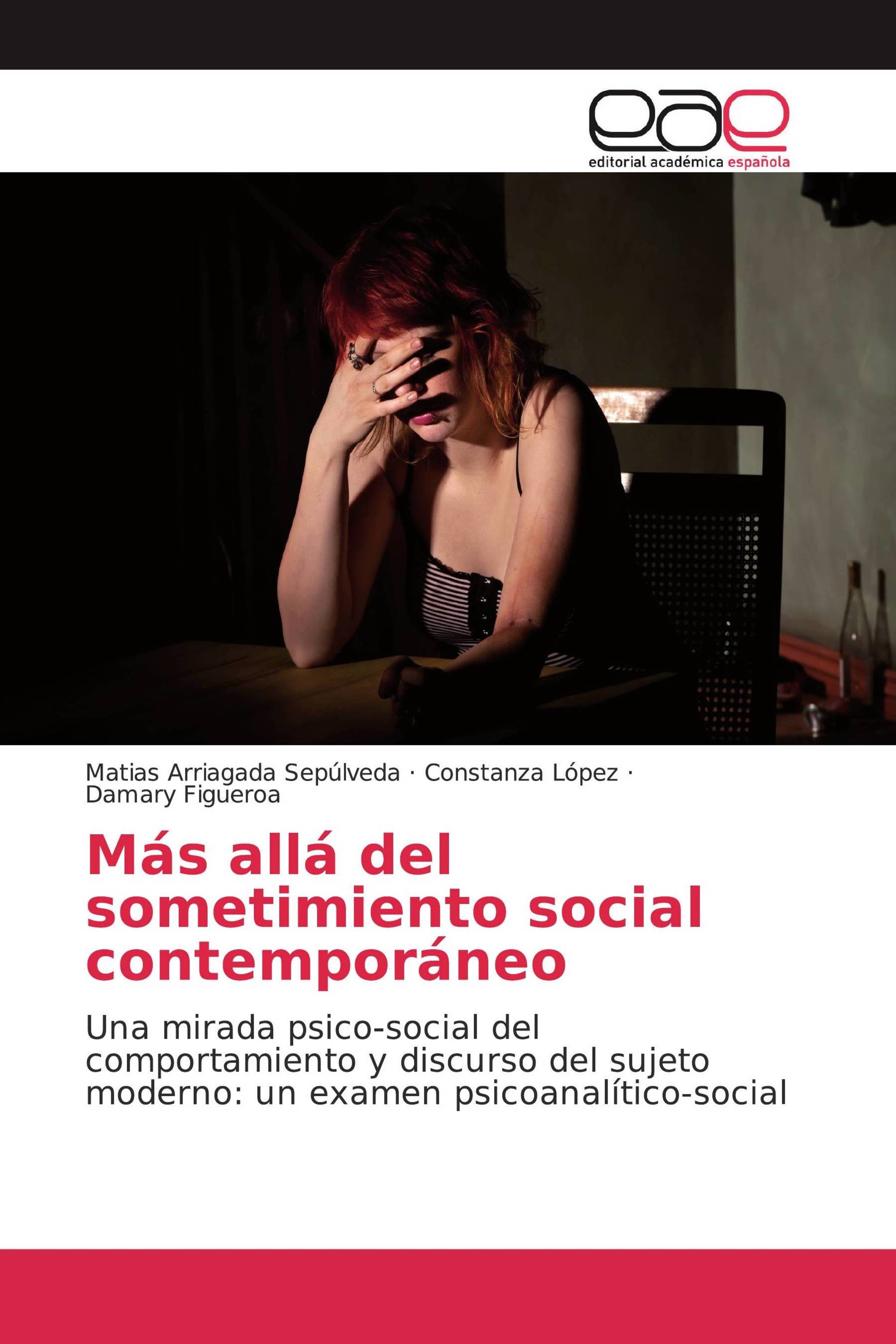 Más allá del sometimiento social contemporáneo