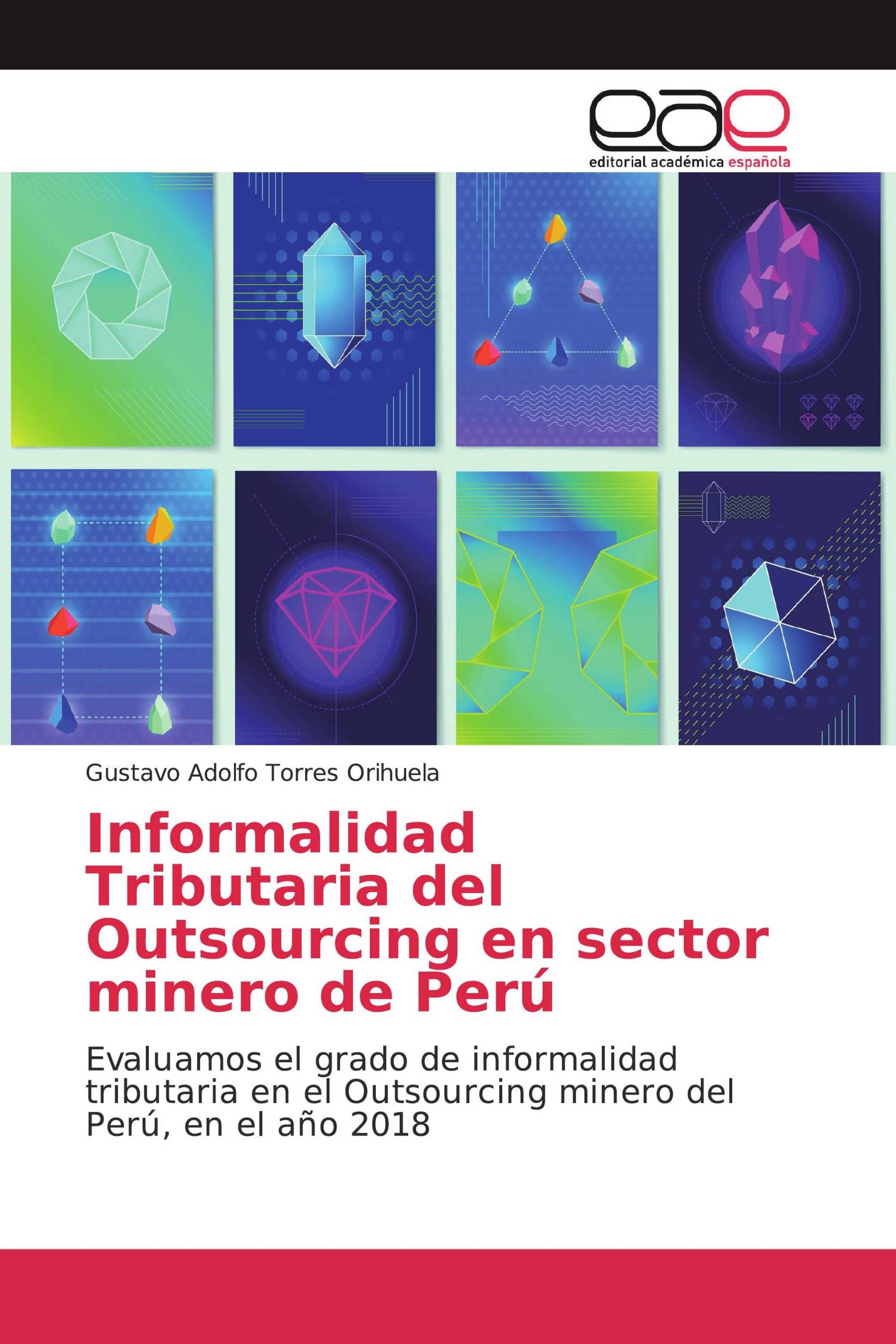 Informalidad Tributaria del Outsourcing en sector minero de Perú