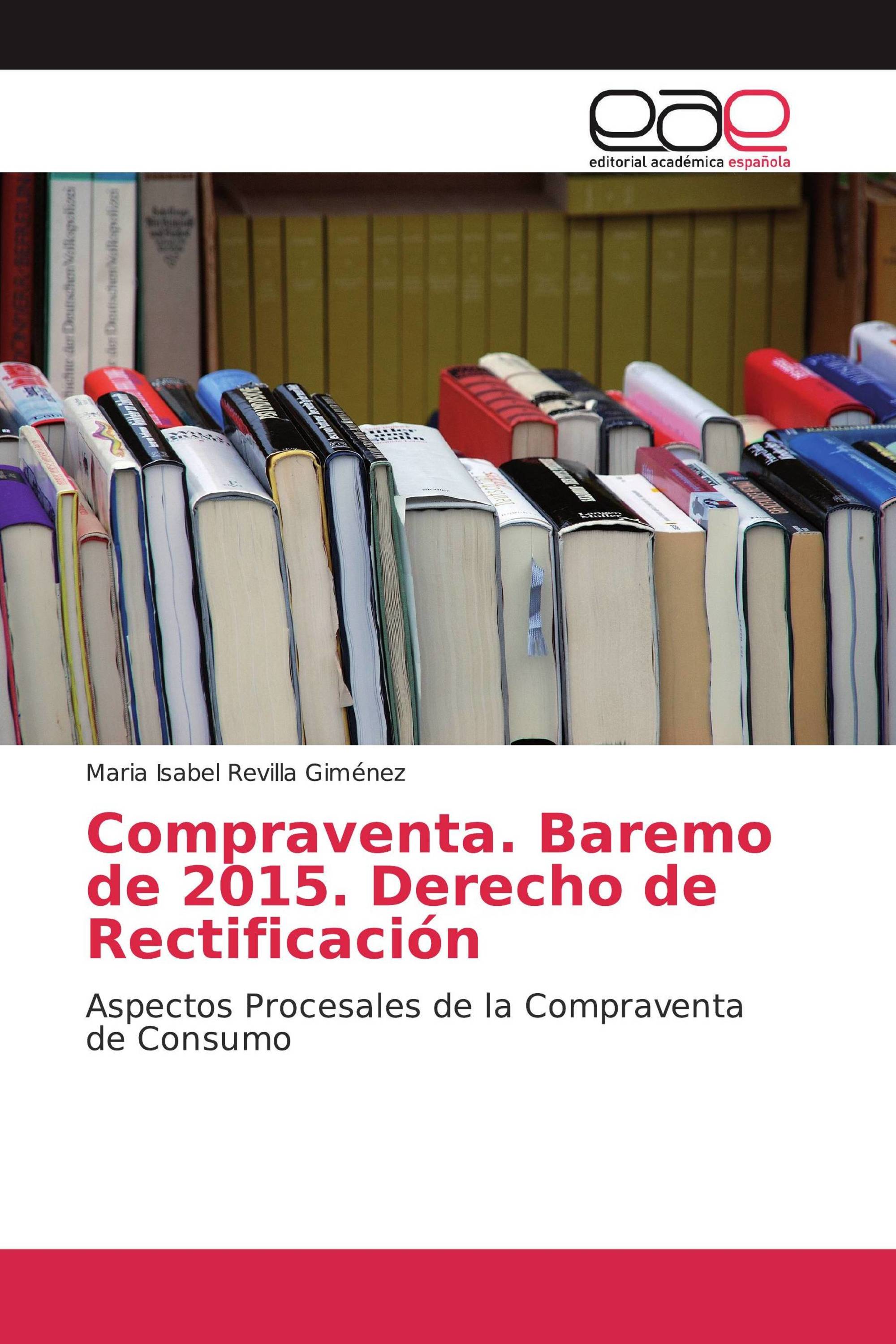 Compraventa. Baremo de 2015. Derecho de Rectificación