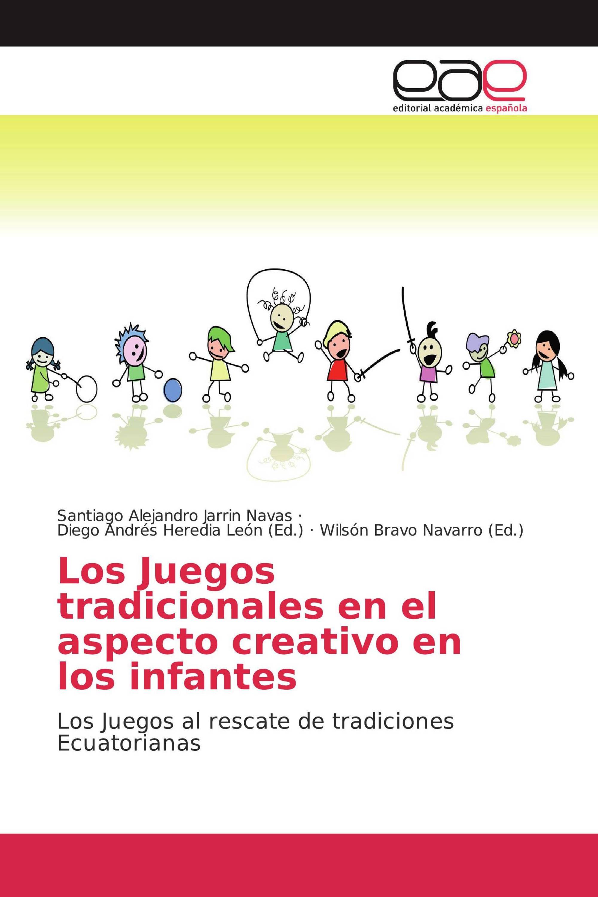 Los Juegos tradicionales en el aspecto creativo en los infantes