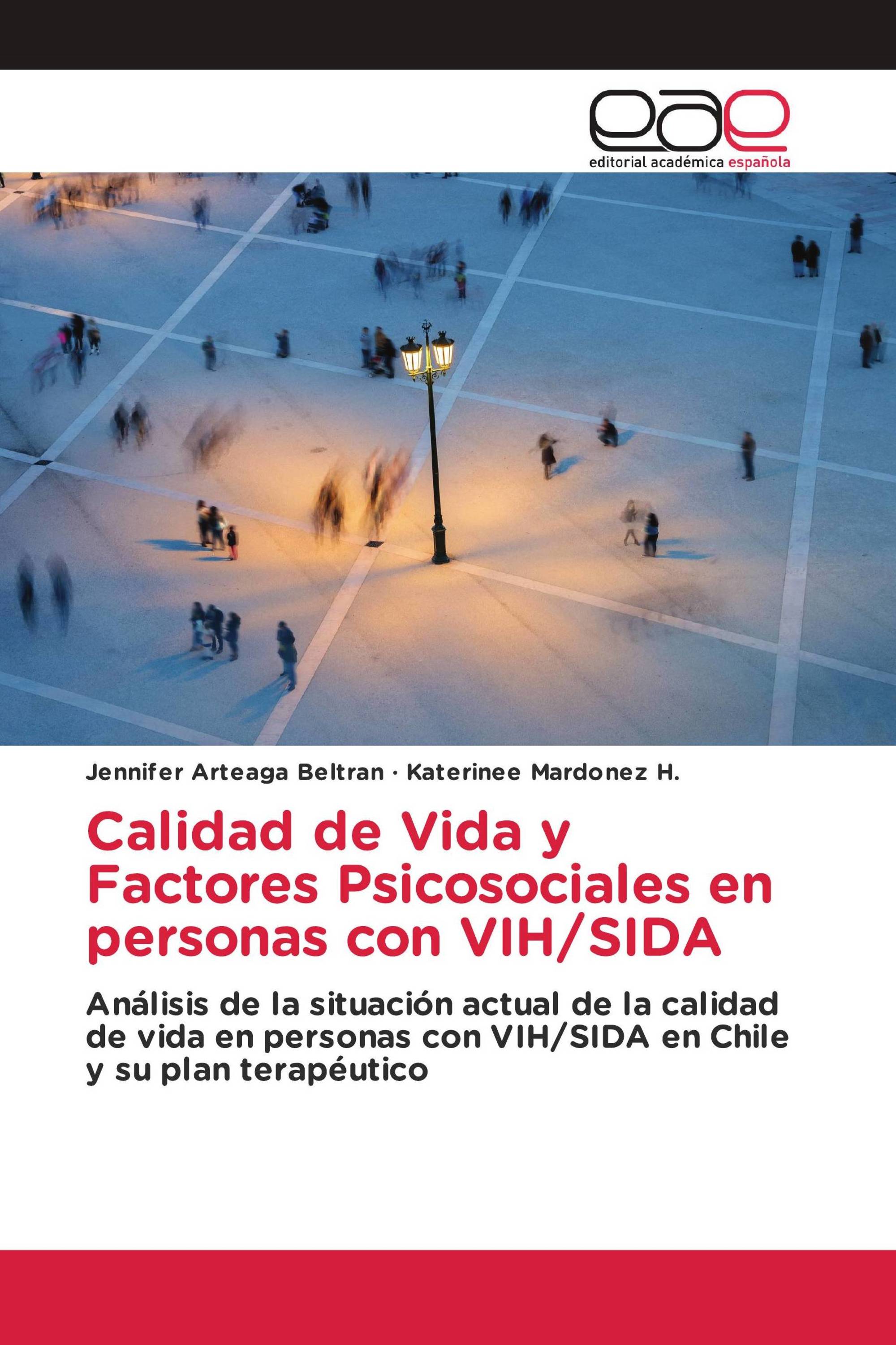 Calidad de Vida y Factores Psicosociales en personas con VIH/SIDA