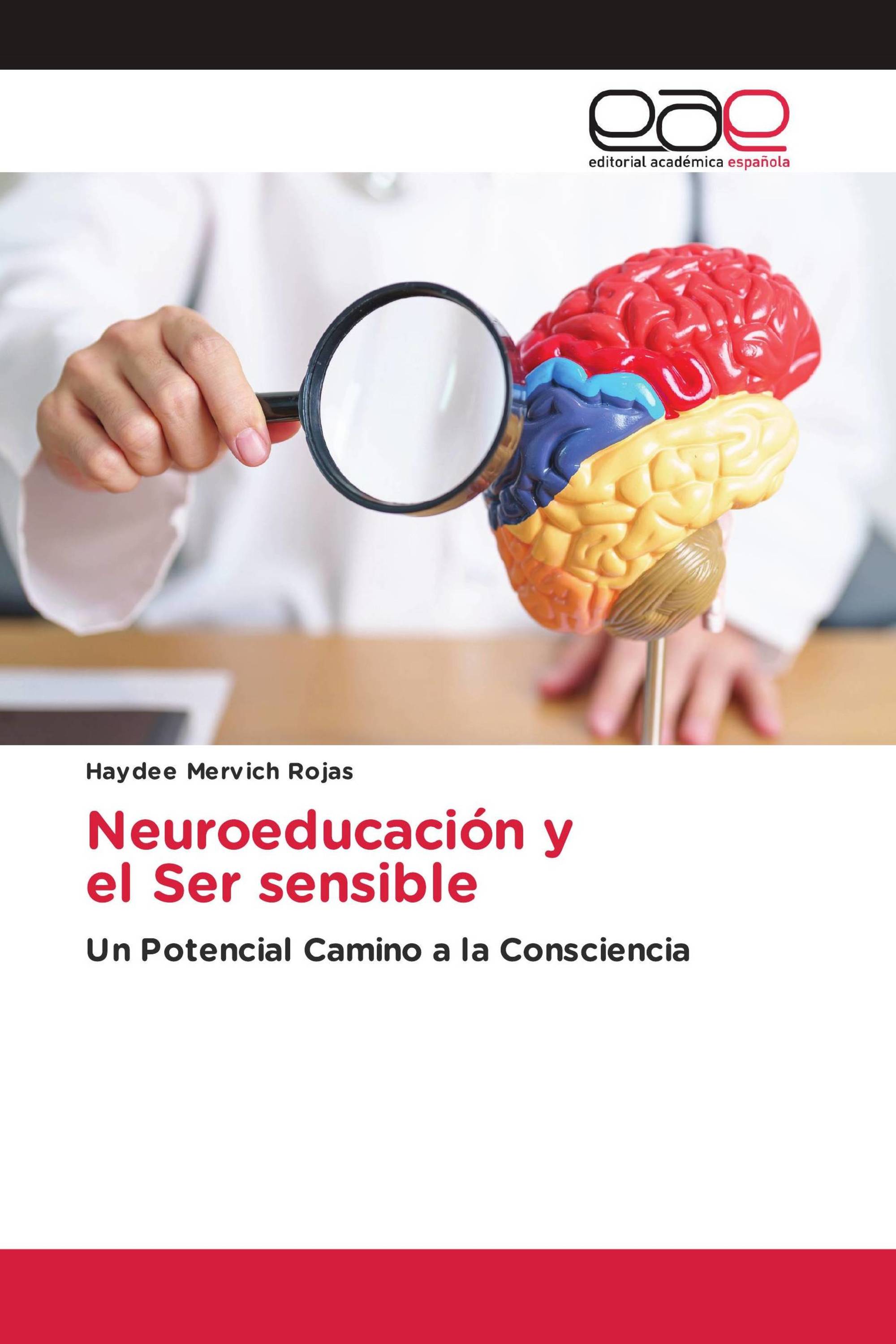 Neuroeducación y el Ser sensible