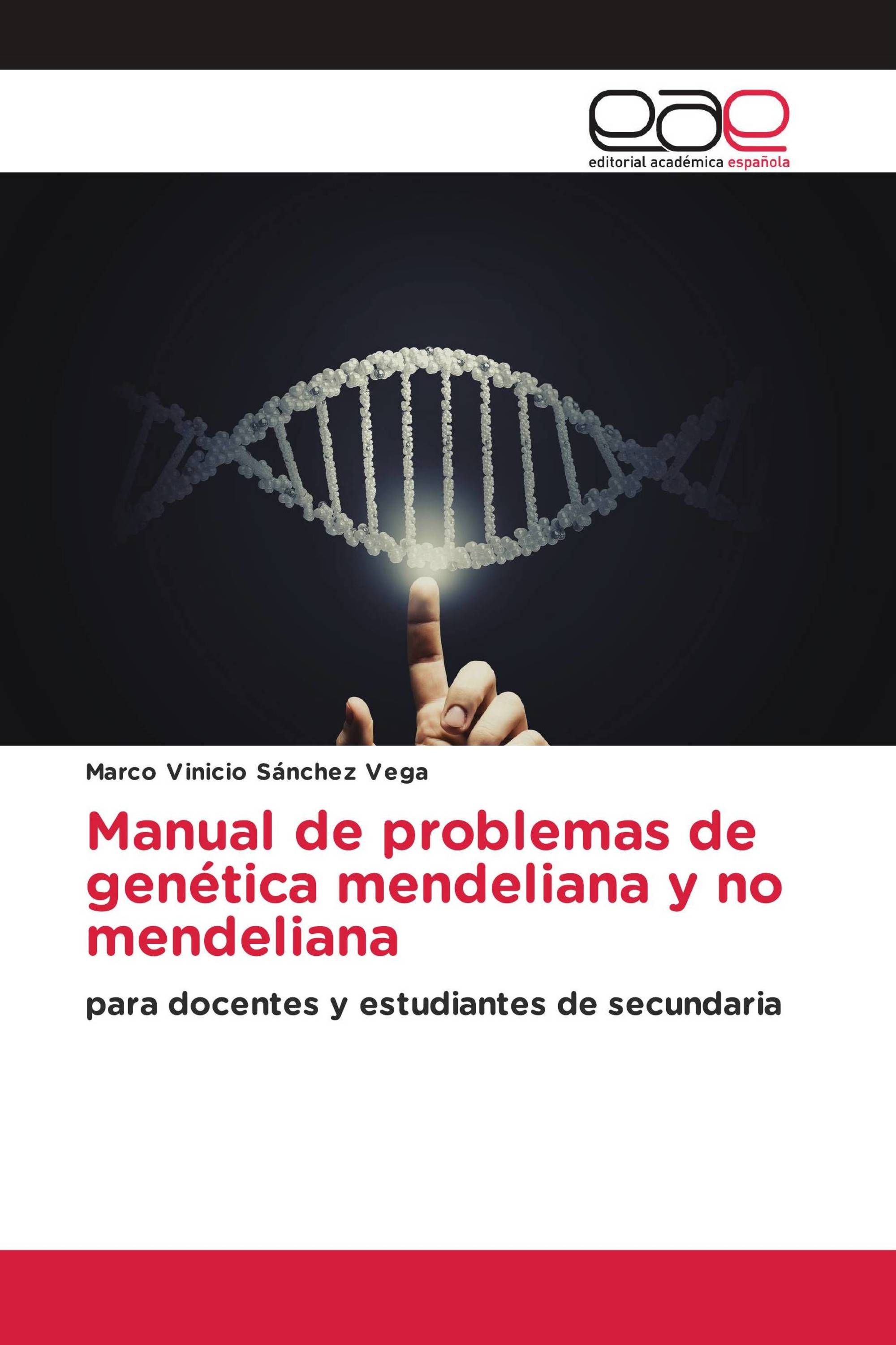 Manual de problemas de genética mendeliana y no mendeliana