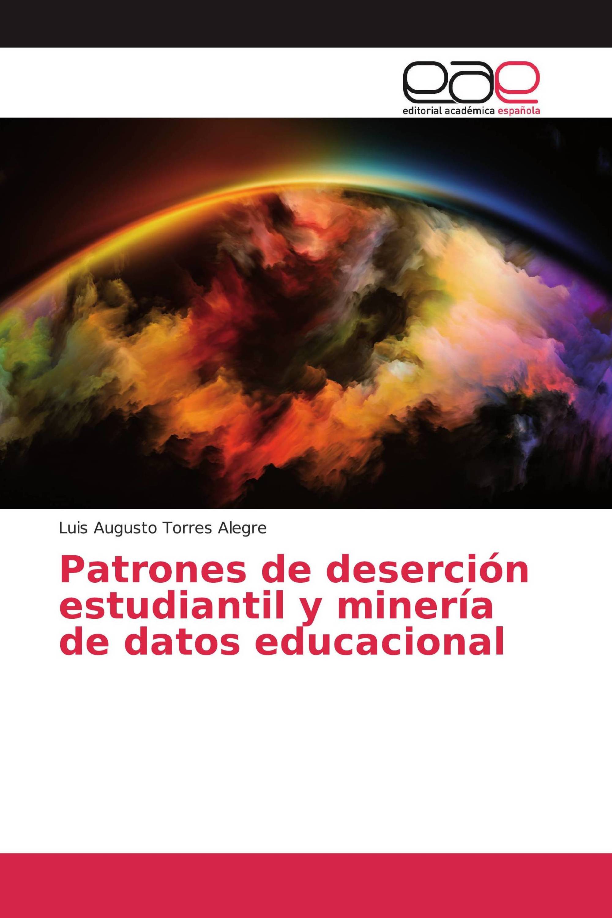 Patrones de deserción estudiantil y minería de datos educacional