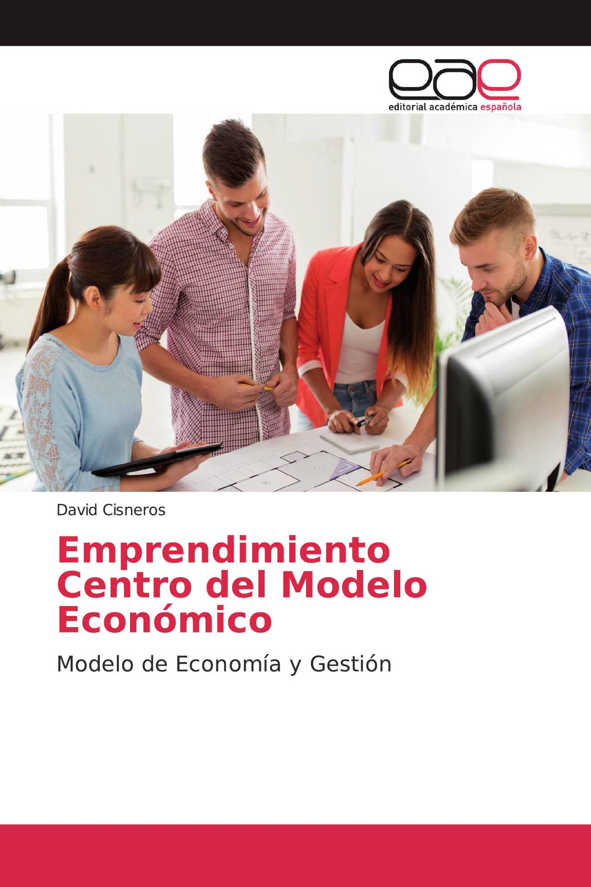 Emprendimiento Centro del Modelo Económico