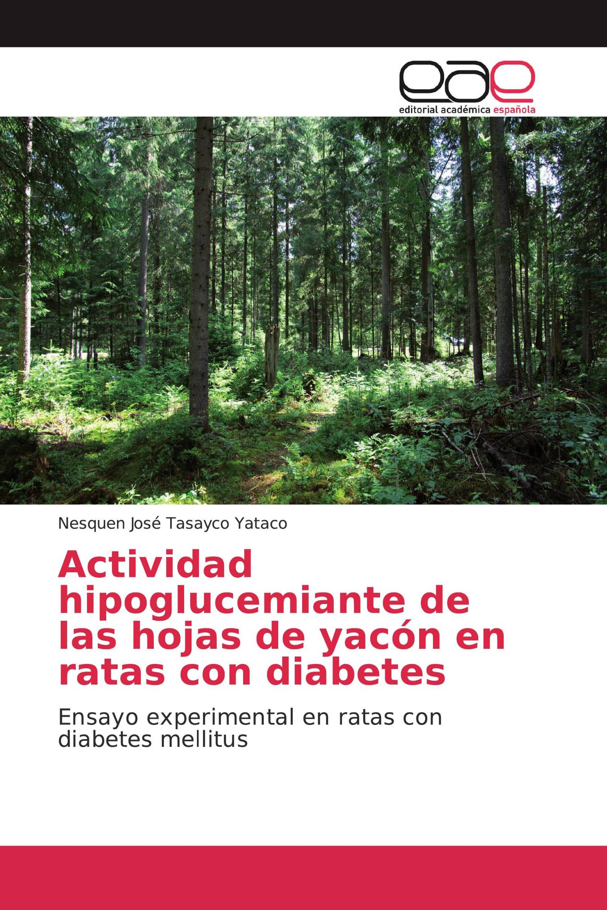 Actividad hipoglucemiante de las hojas de yacón en ratas con diabetes