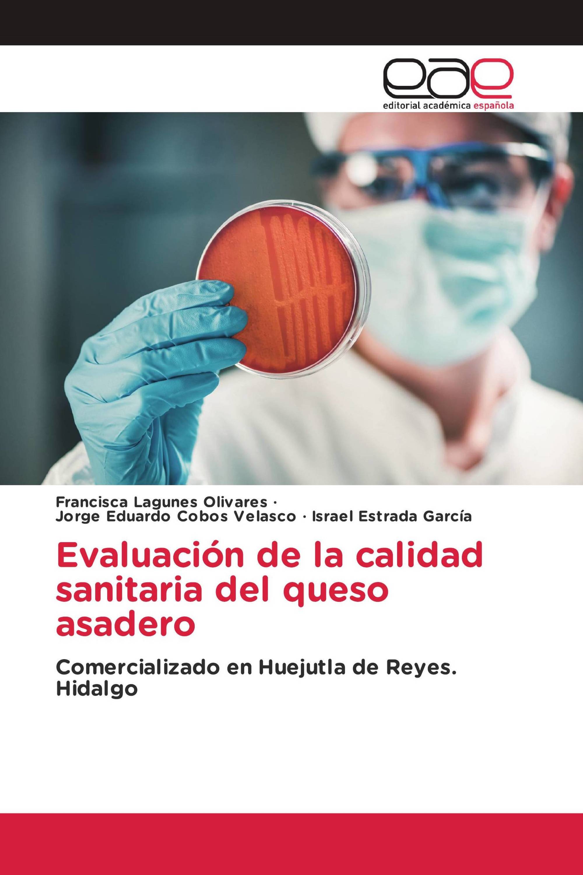 Evaluación de la calidad sanitaria del queso asadero