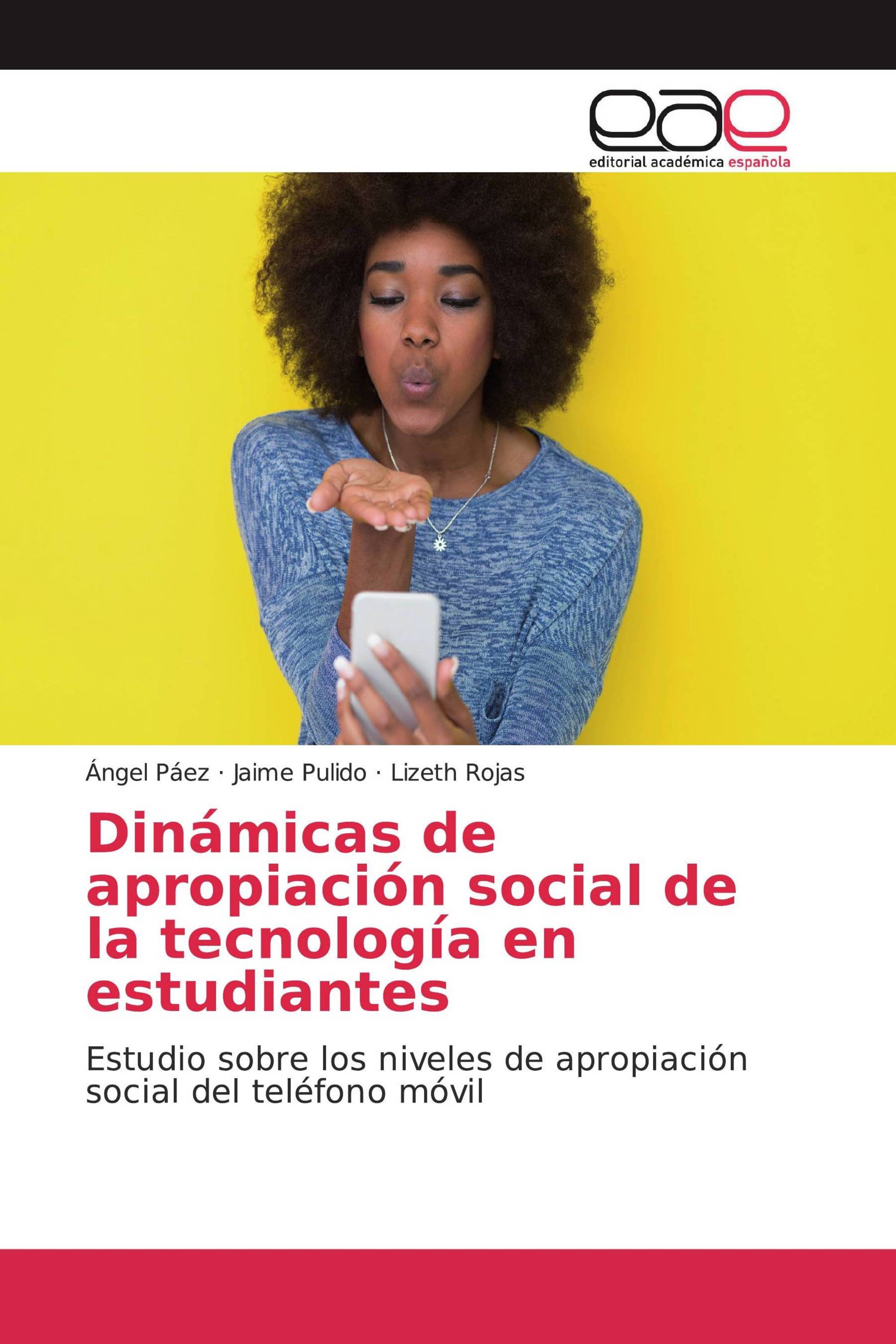 Dinámicas de apropiación social de la tecnología en estudiantes