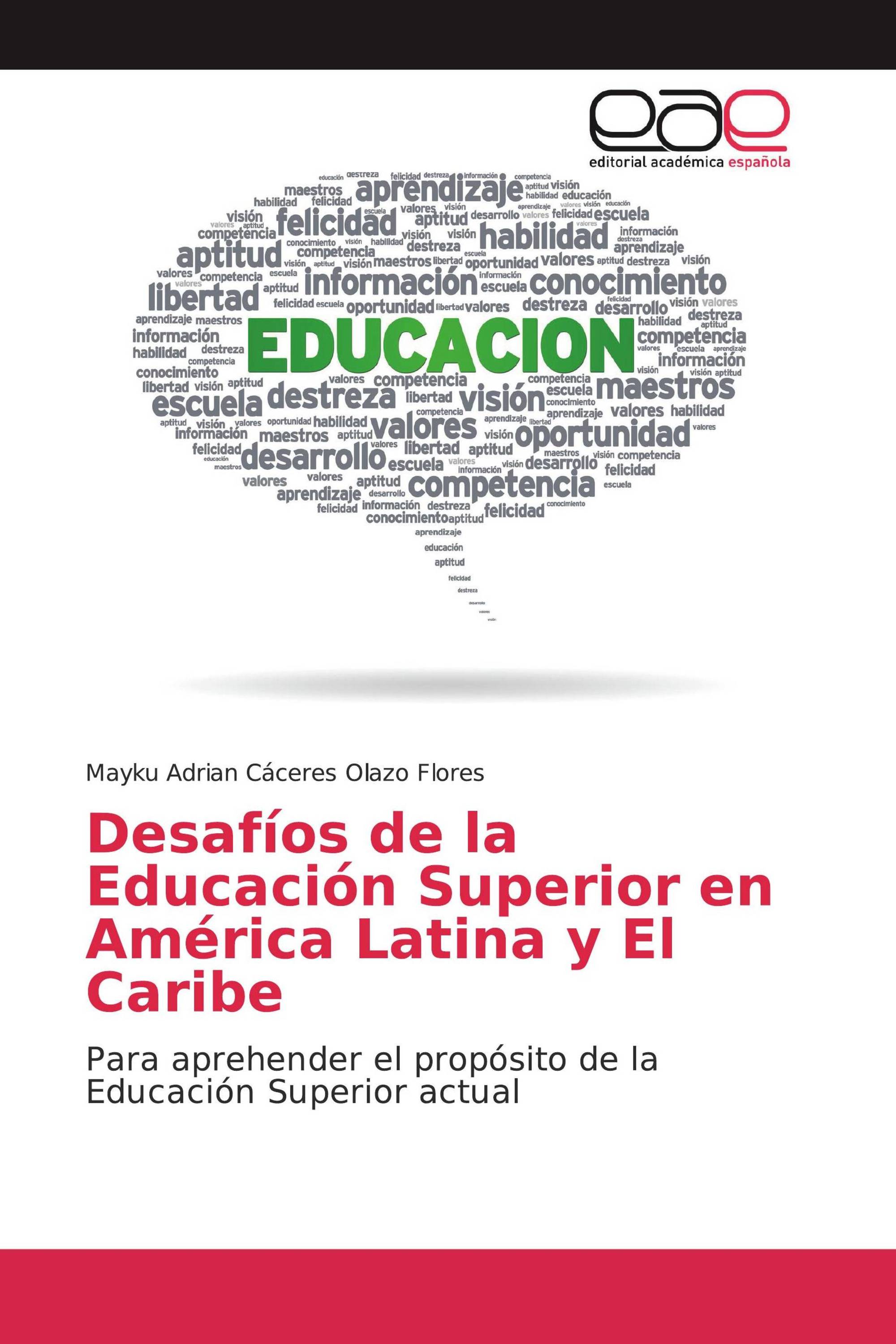 Desafíos de la Educación Superior en América Latina y El Caribe