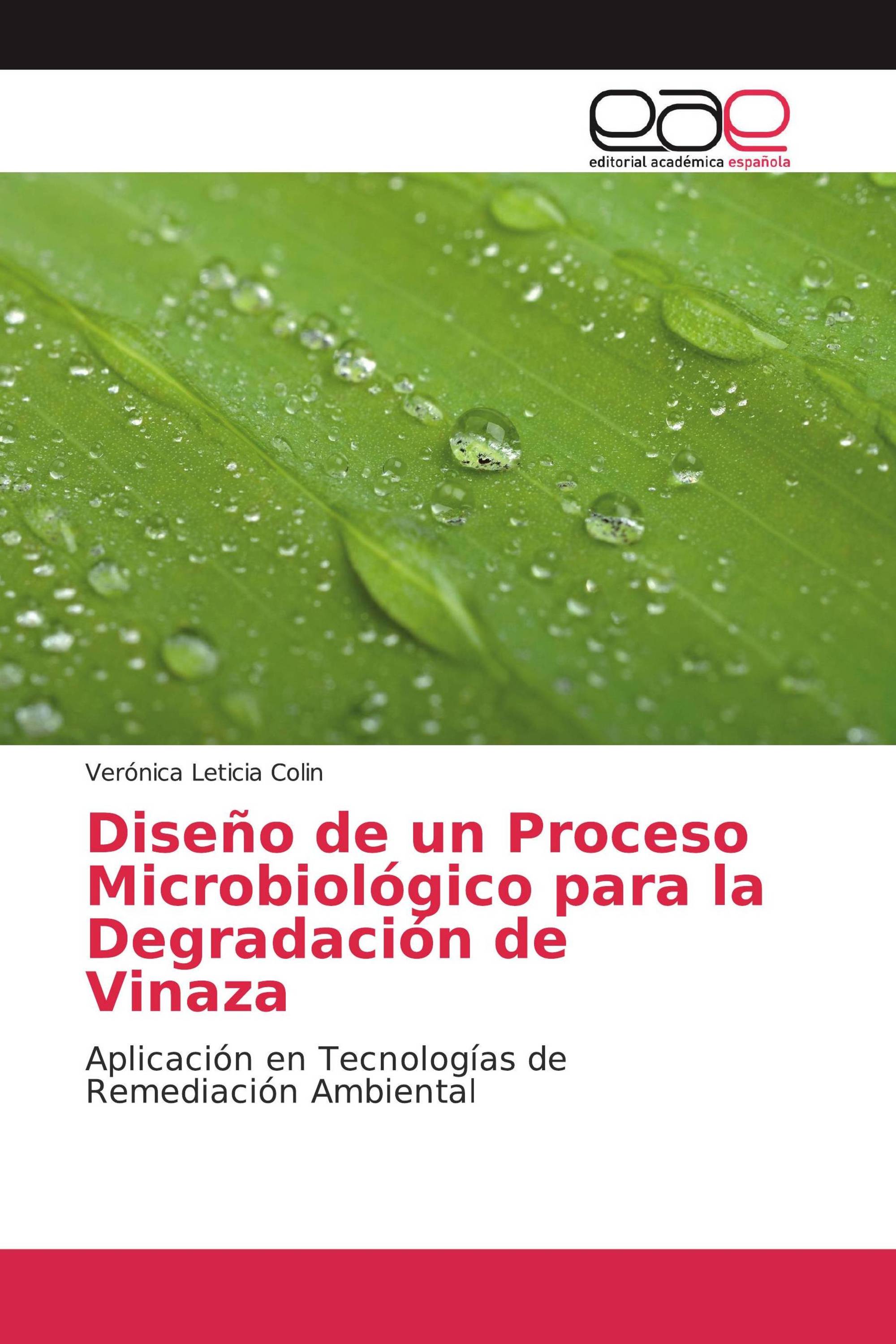 Diseño de un Proceso Microbiológico para la Degradación de Vinaza