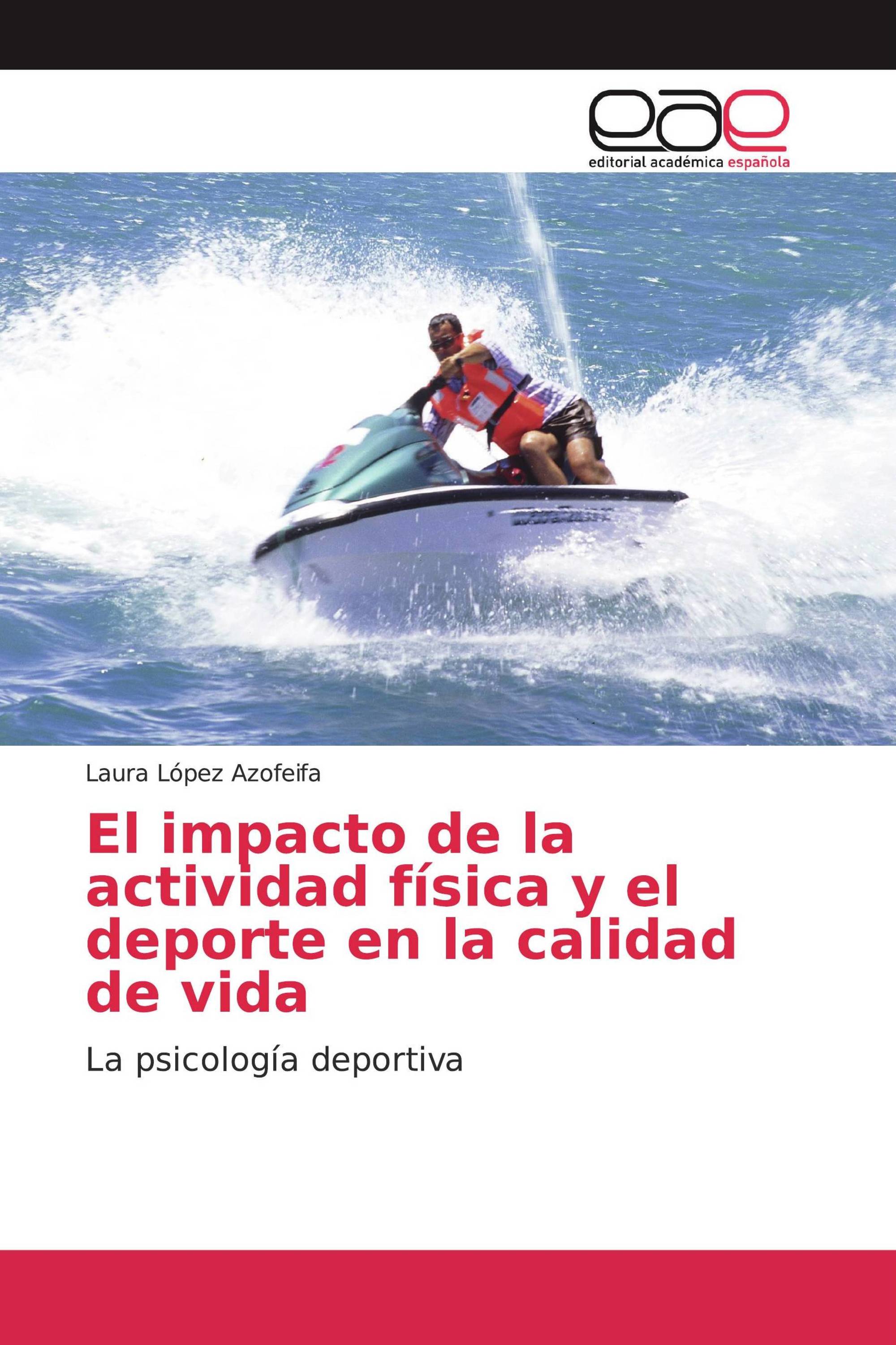 El impacto de la actividad física y el deporte en la calidad de vida