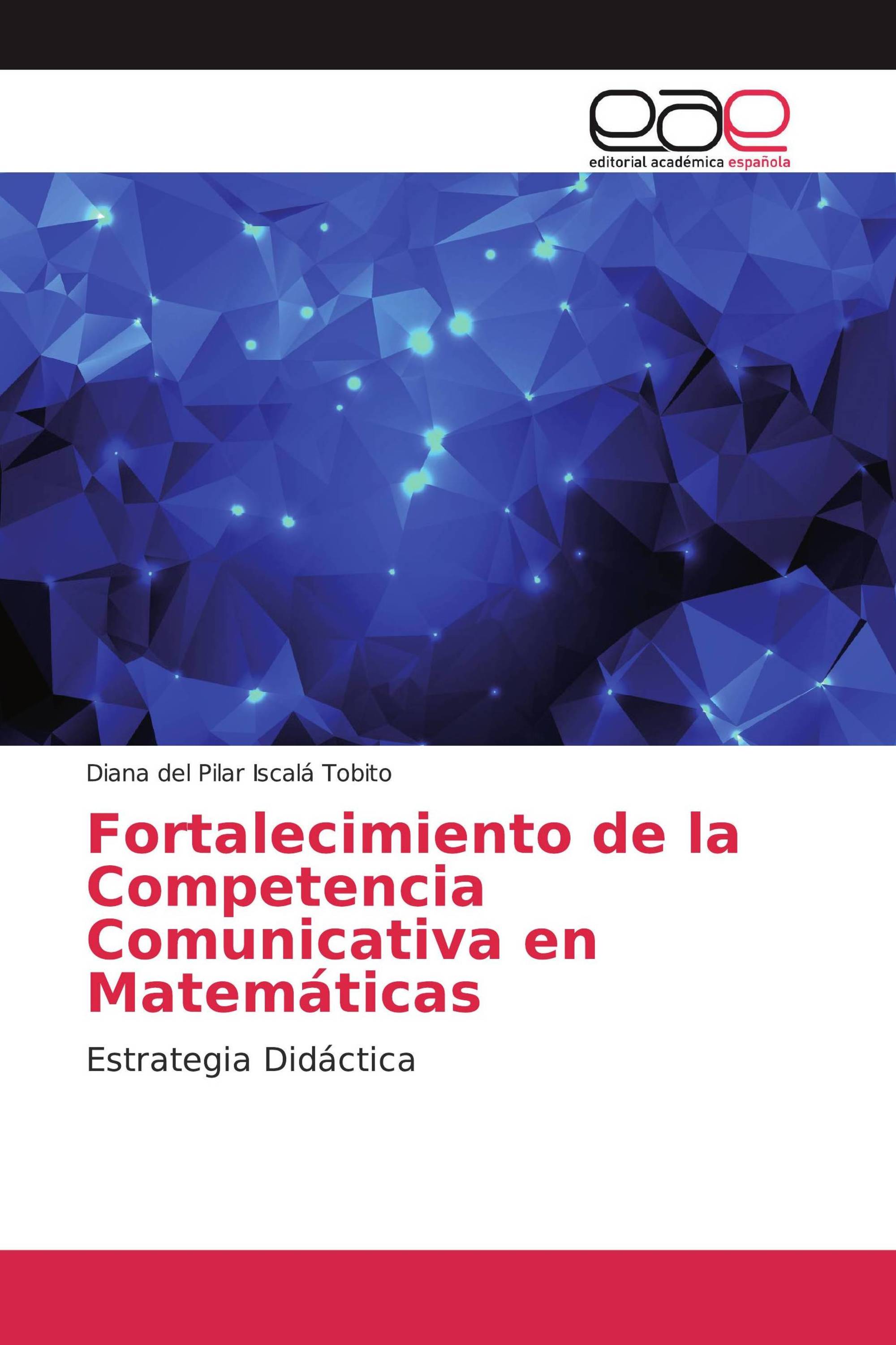 Fortalecimiento de la Competencia Comunicativa en Matemáticas