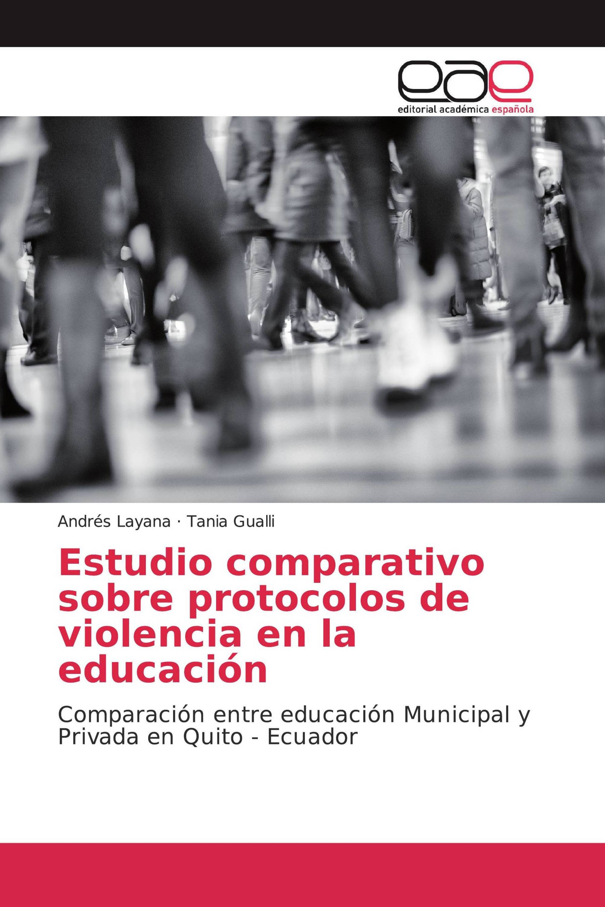 Estudio comparativo sobre protocolos de violencia en la educación