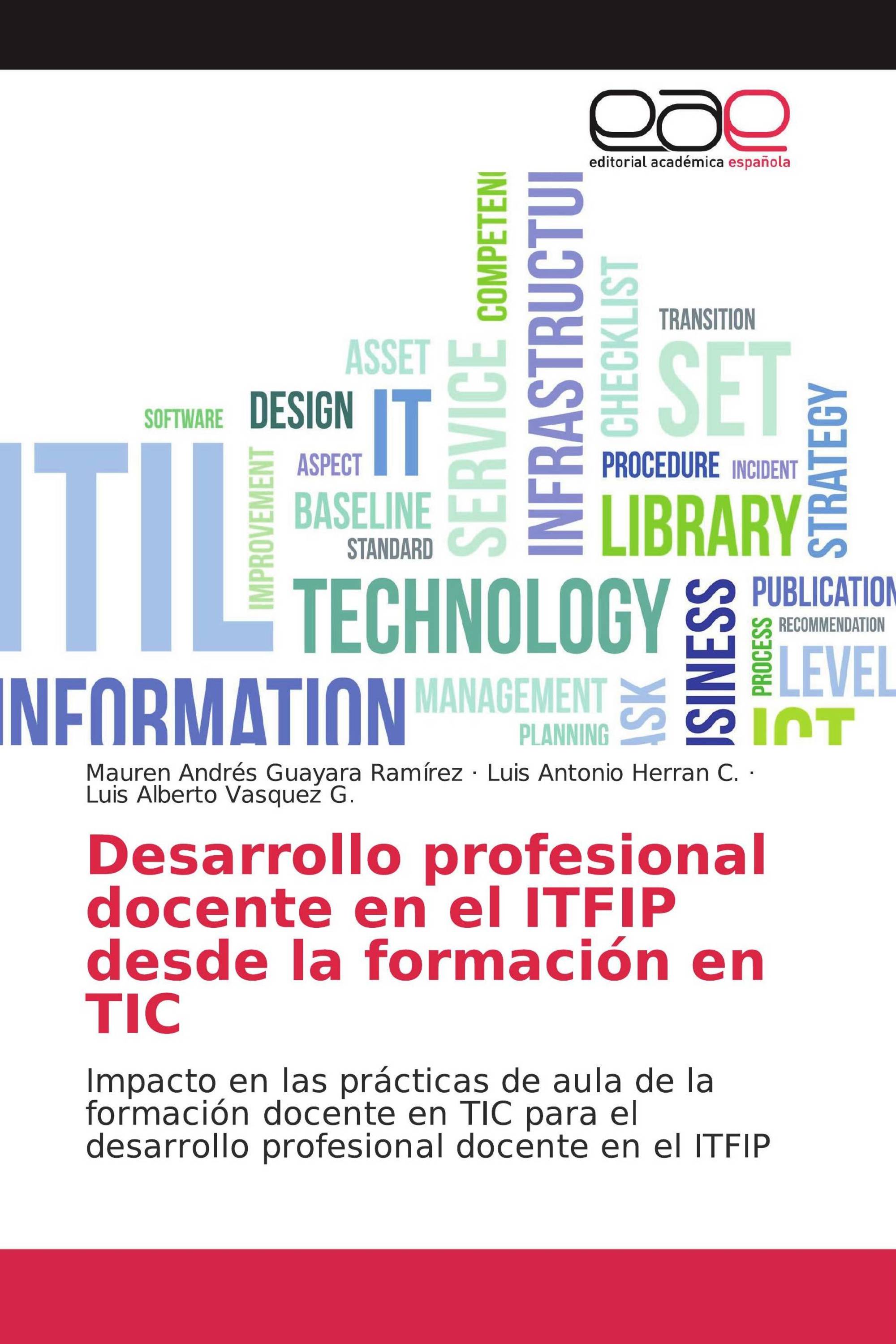 Desarrollo profesional docente en el ITFIP desde la formación en TIC