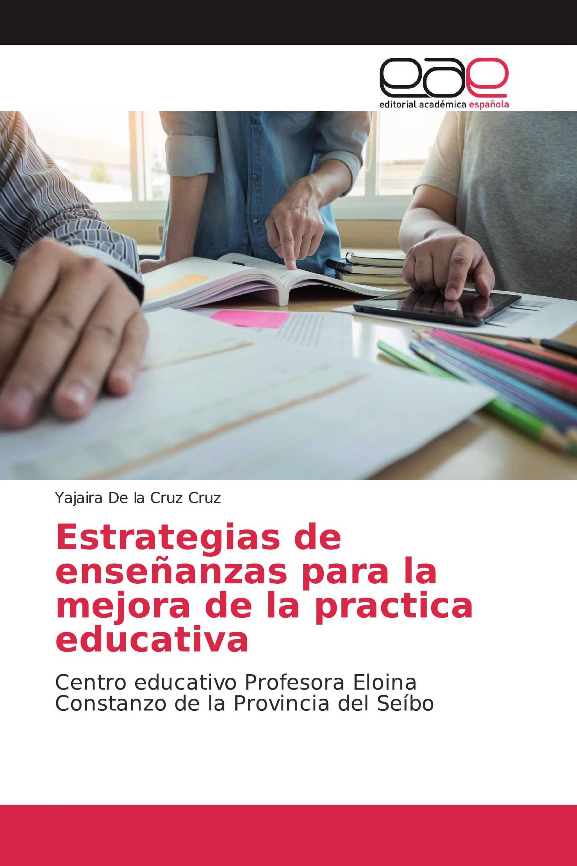 Estrategias de enseñanzas para la mejora de la practica educativa