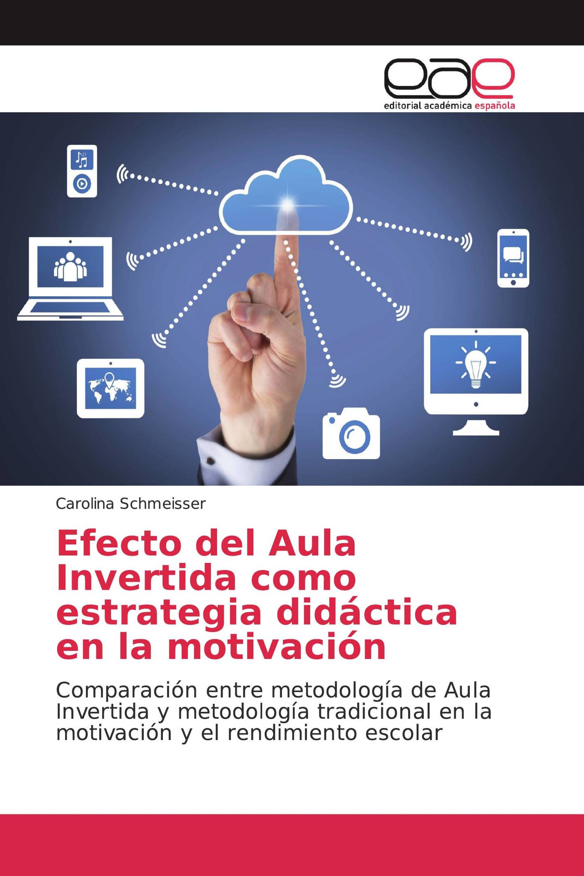 Efecto del Aula Invertida como estrategia didáctica en la motivación