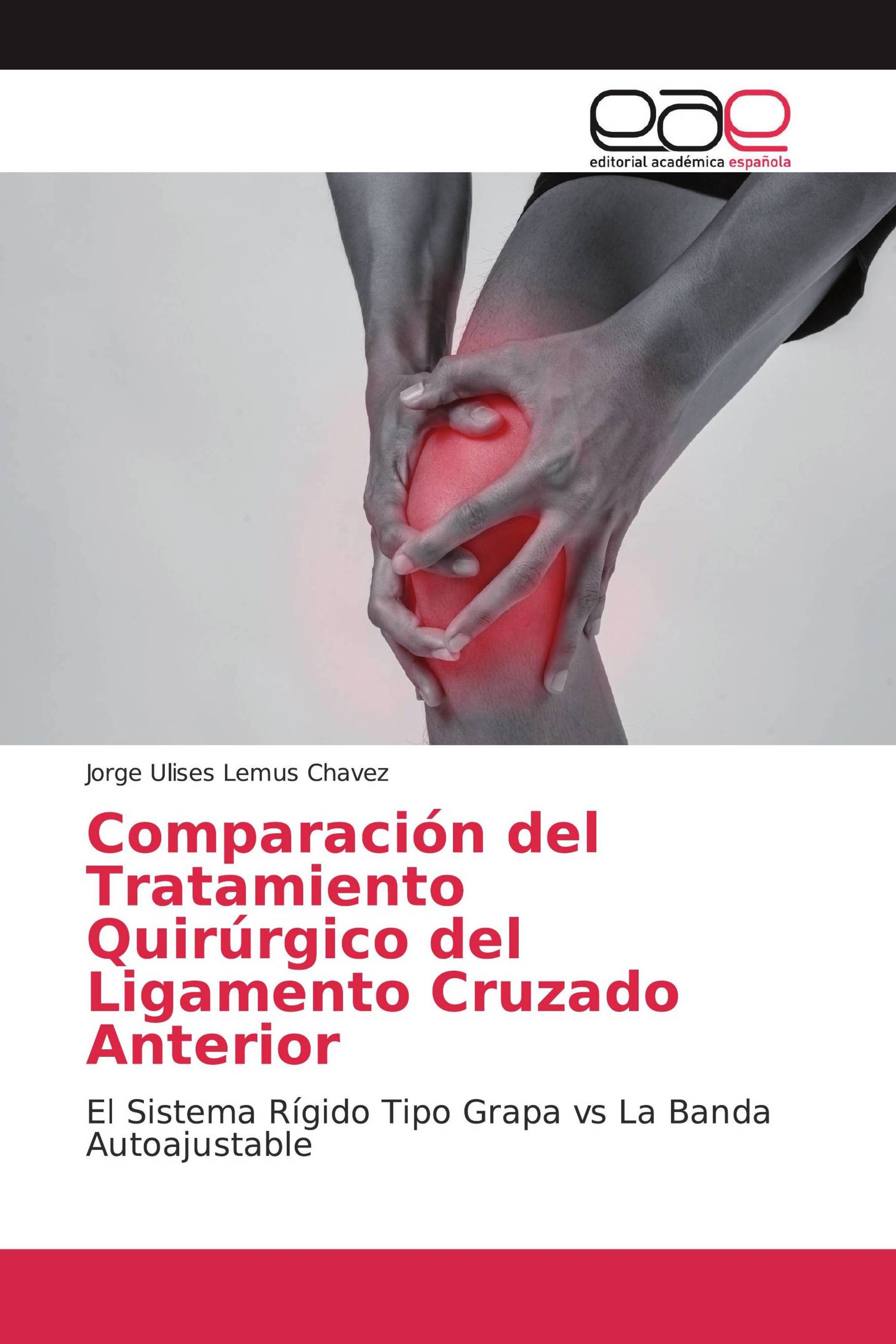 Comparación del Tratamiento Quirúrgico del Ligamento Cruzado Anterior