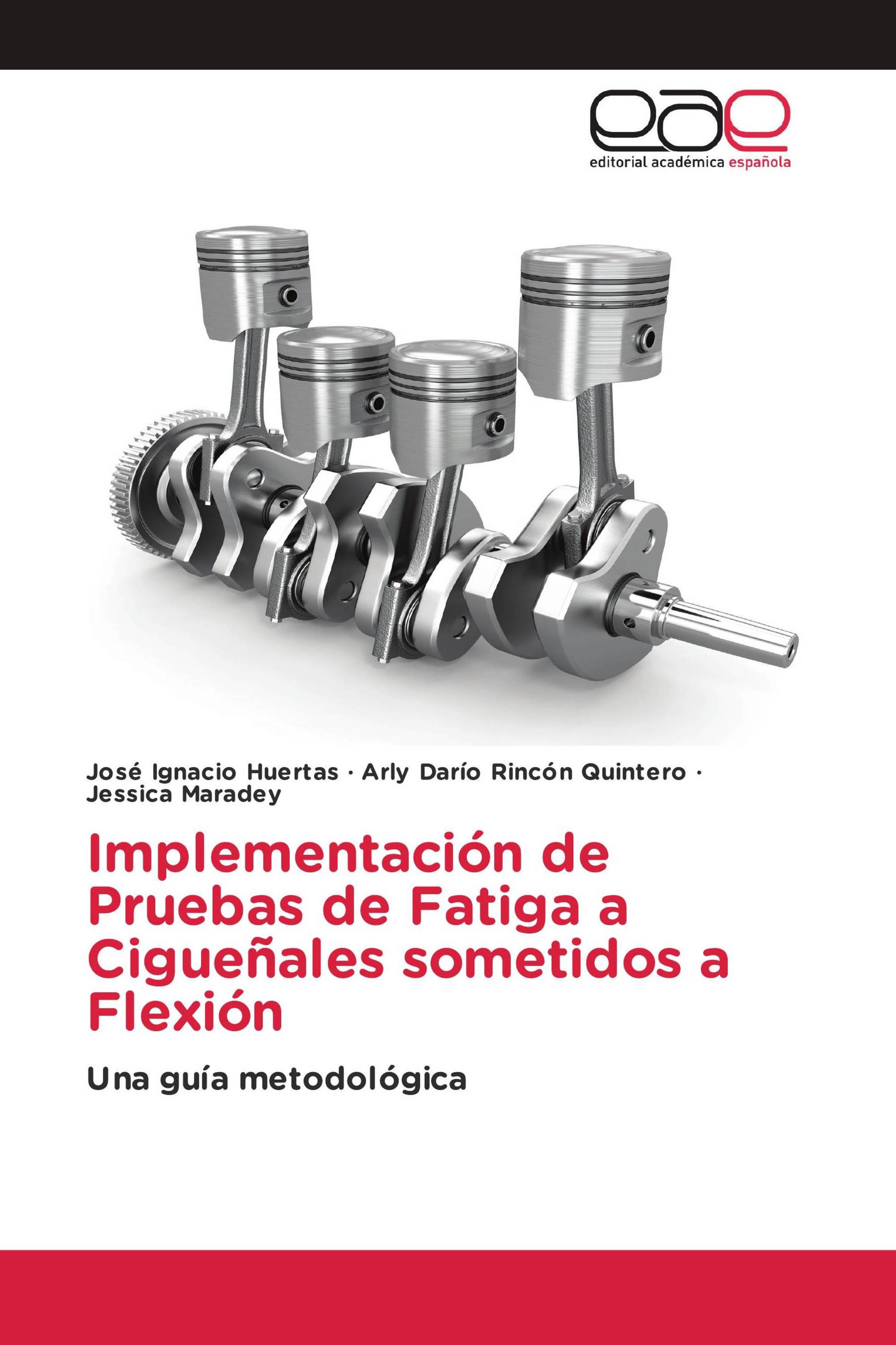 Implementación de Pruebas de Fatiga a Cigueñales sometidos a Flexión