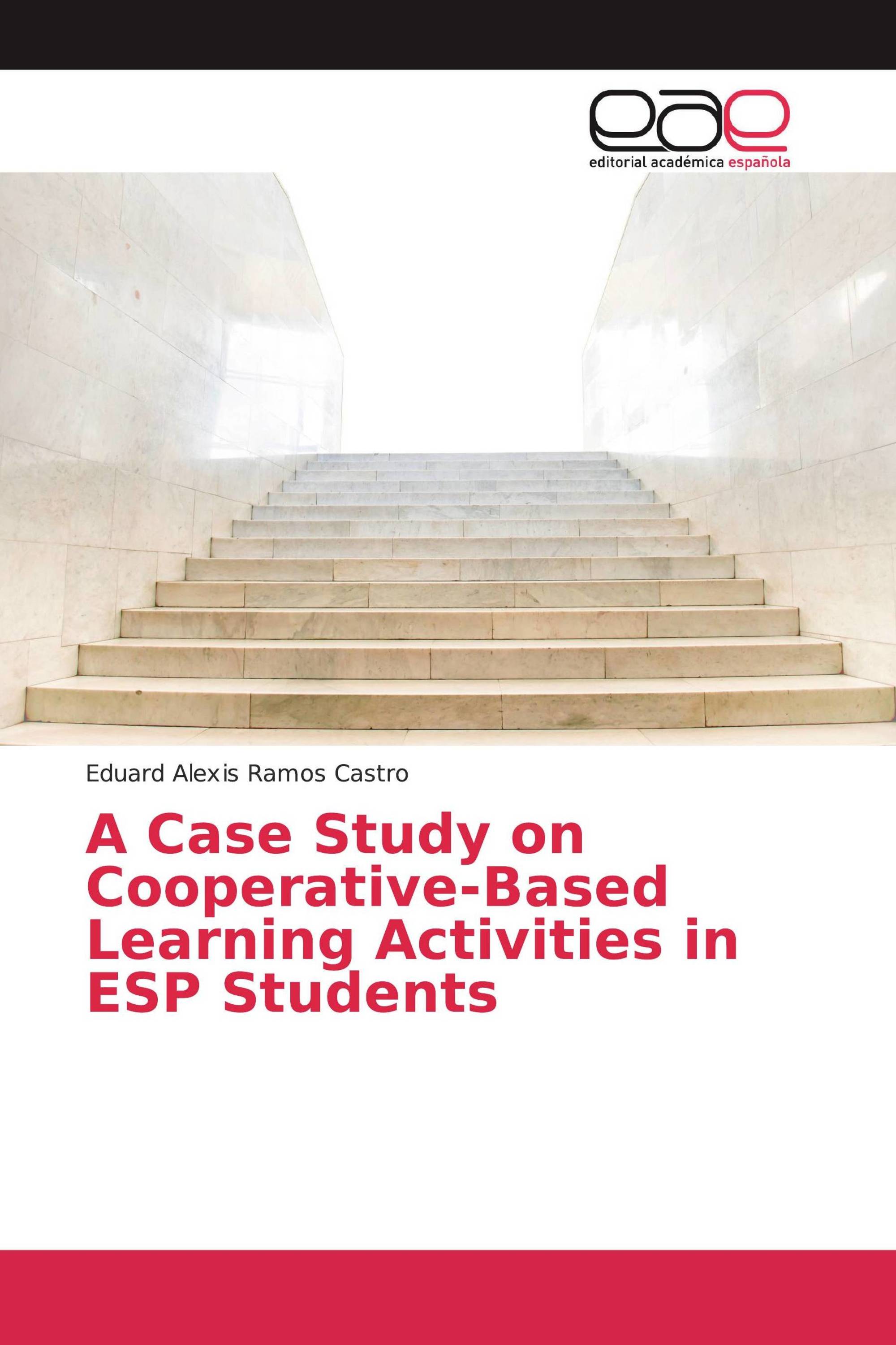 A Case Study on Cooperative-Based Learning Activities in ESP Students