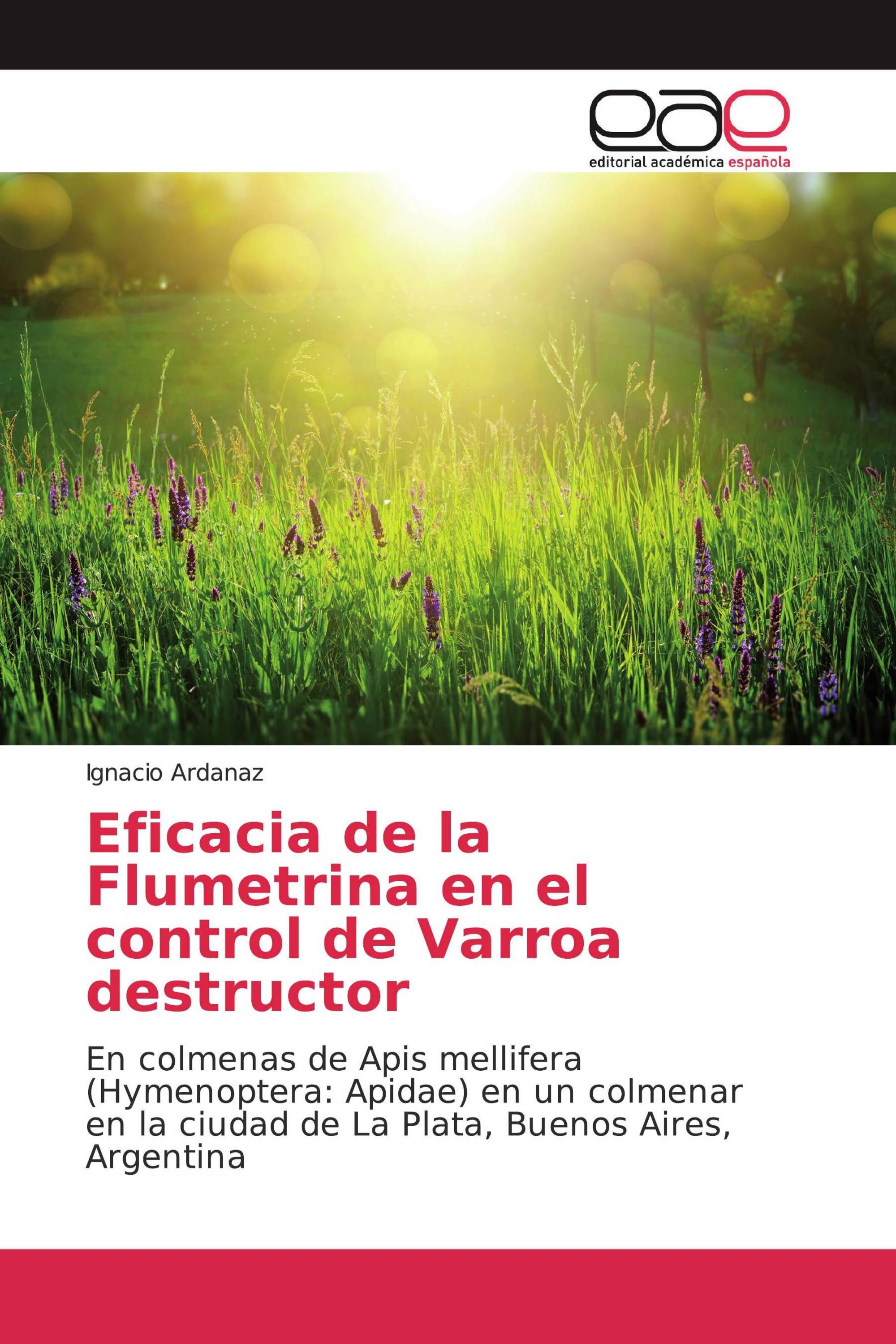 Eficacia de la Flumetrina en el control de Varroa destructor