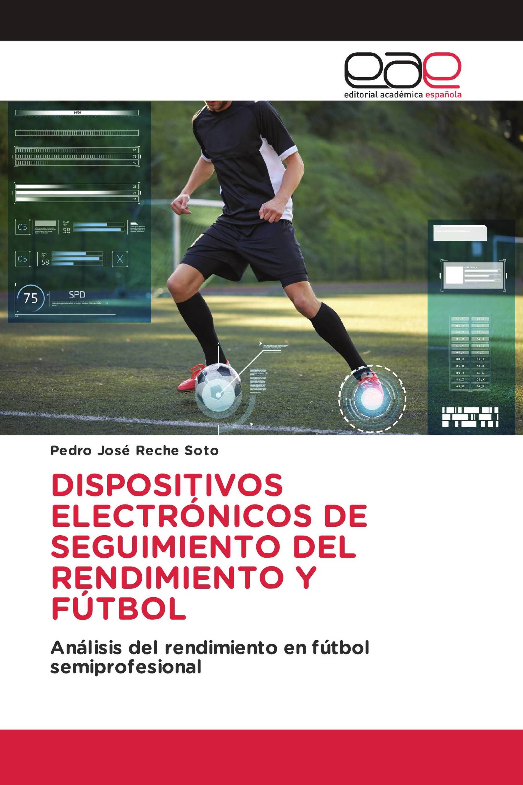 DISPOSITIVOS ELECTRÓNICOS DE SEGUIMIENTO DEL RENDIMIENTO Y FÚTBOL