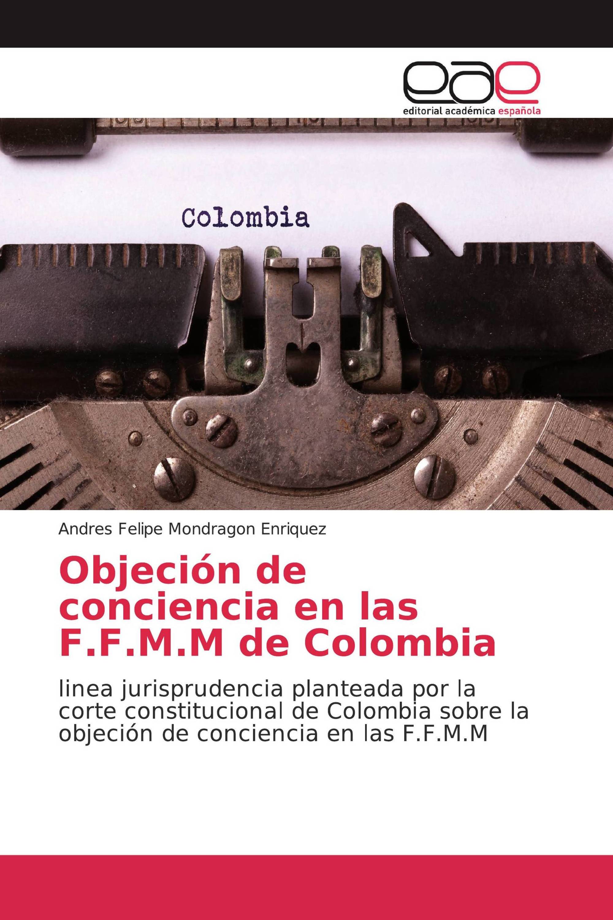 Objeción de conciencia en las F.F.M.M de Colombia