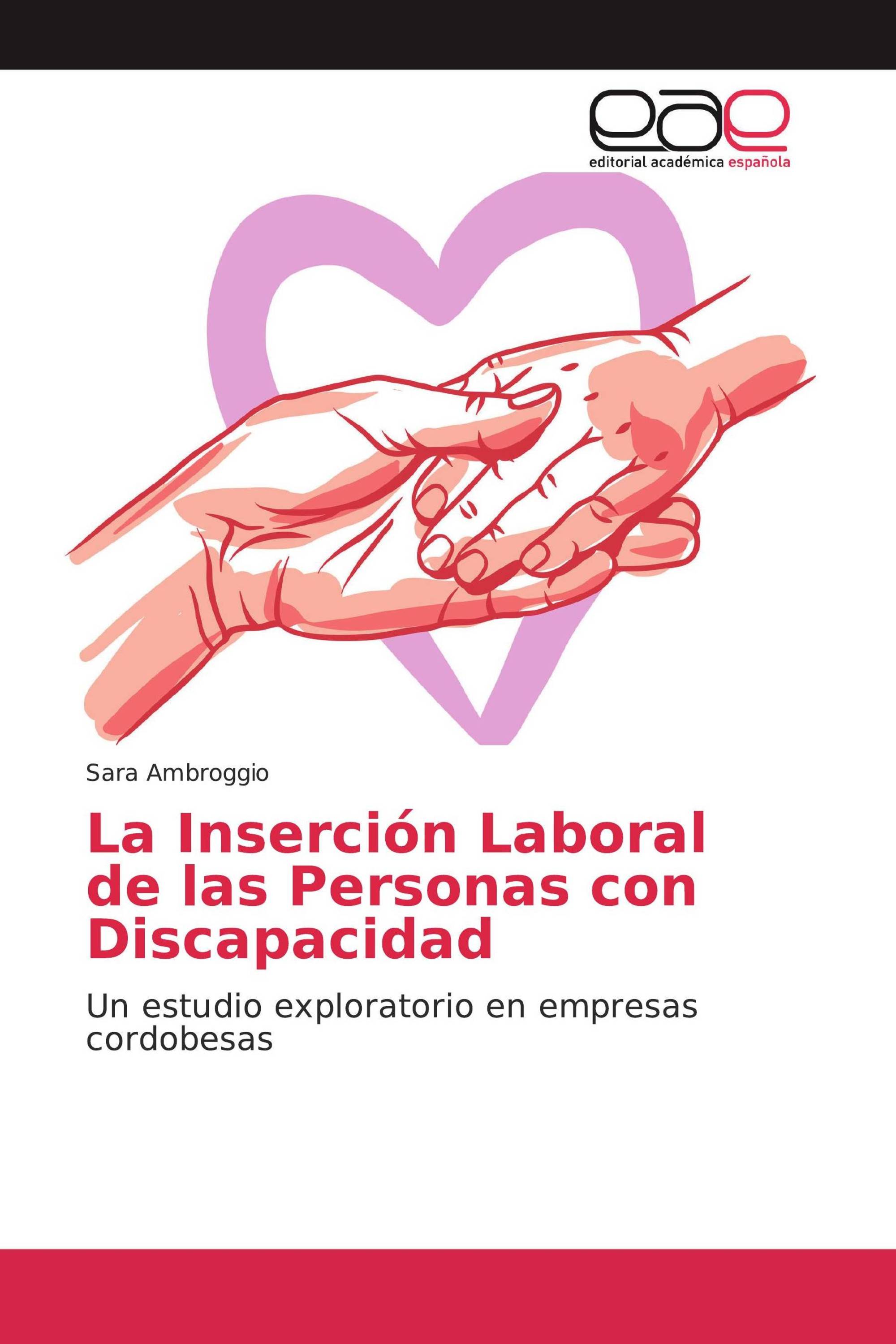 La Inserción Laboral De Las Personas Con Discapacidad 978 613 9 43871 6 9786139438716 6411