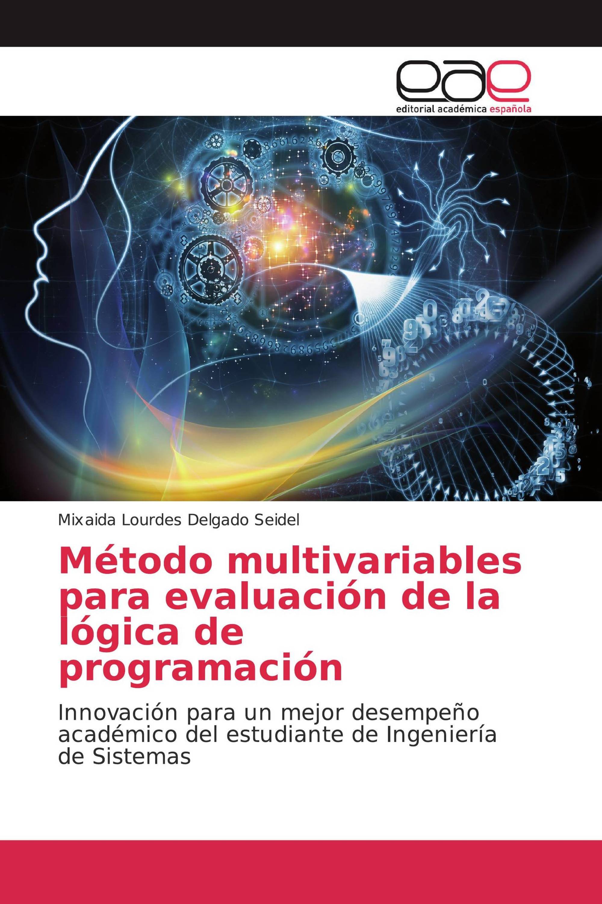 Método multivariables para evaluación de la lógica de programación