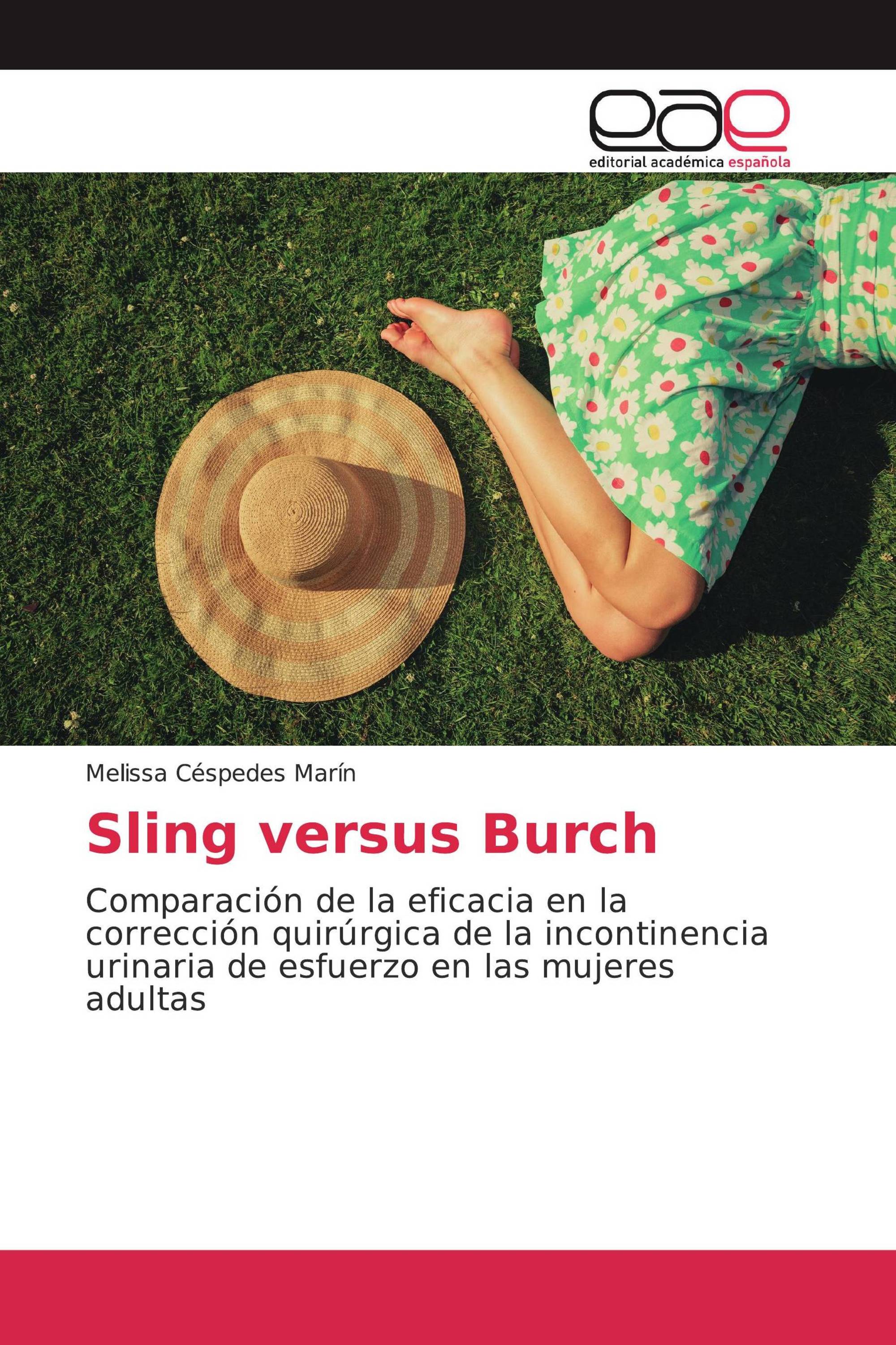 Sling versus Burch