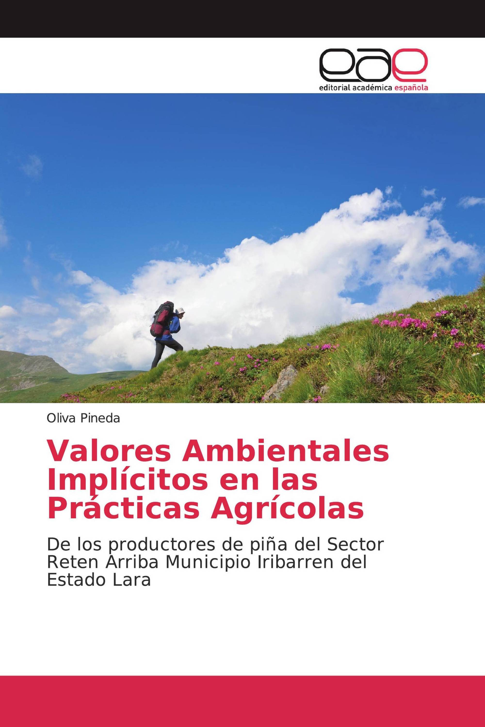 Valores Ambientales Implícitos en las Prácticas Agrícolas