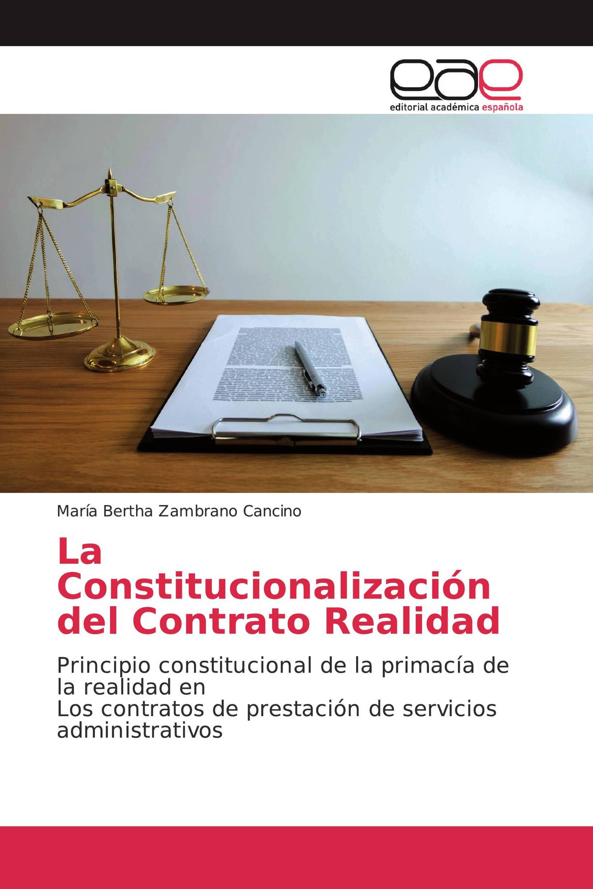 La Constitucionalización del Contrato Realidad