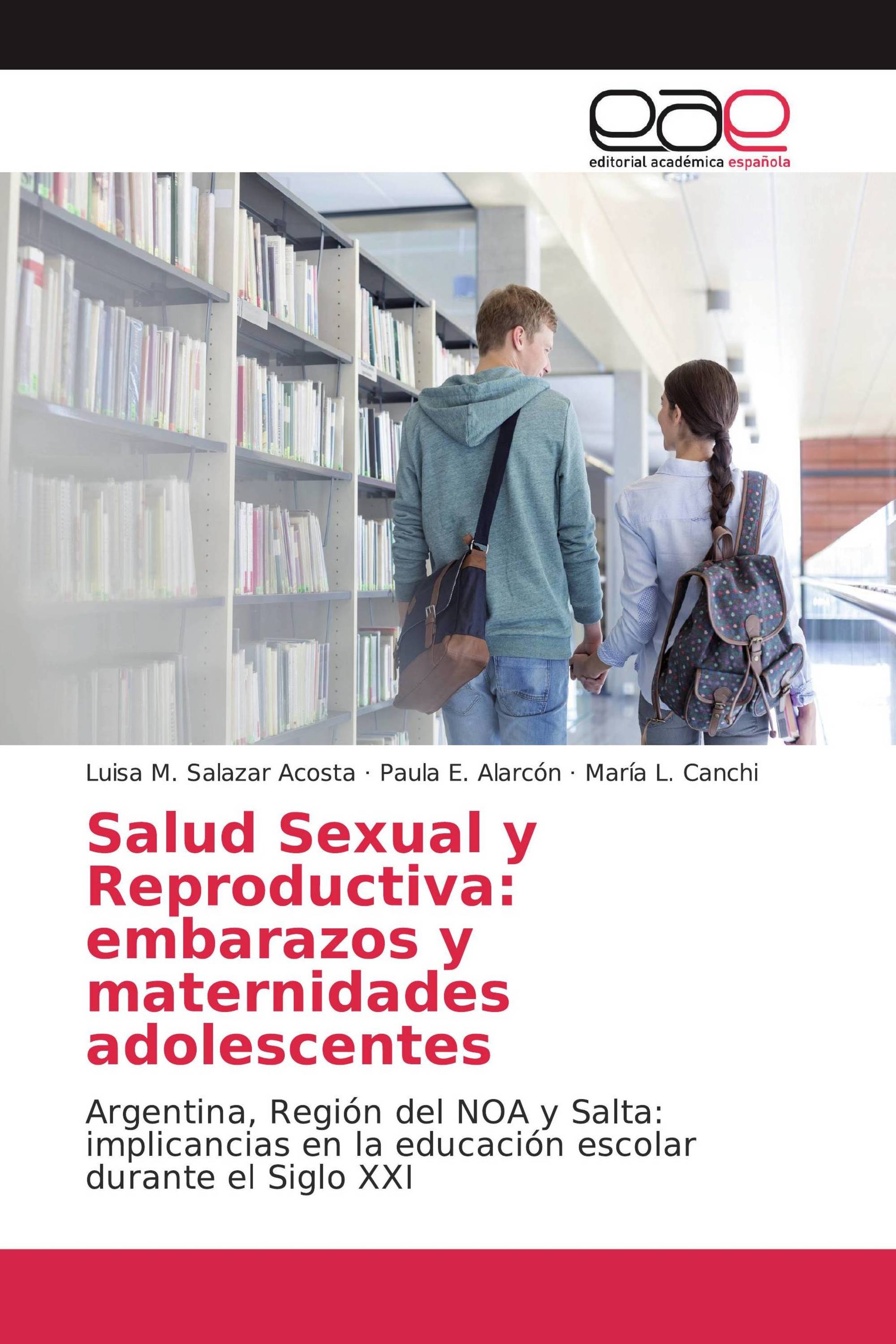 Salud Sexual y Reproductiva: embarazos y maternidades adolescentes