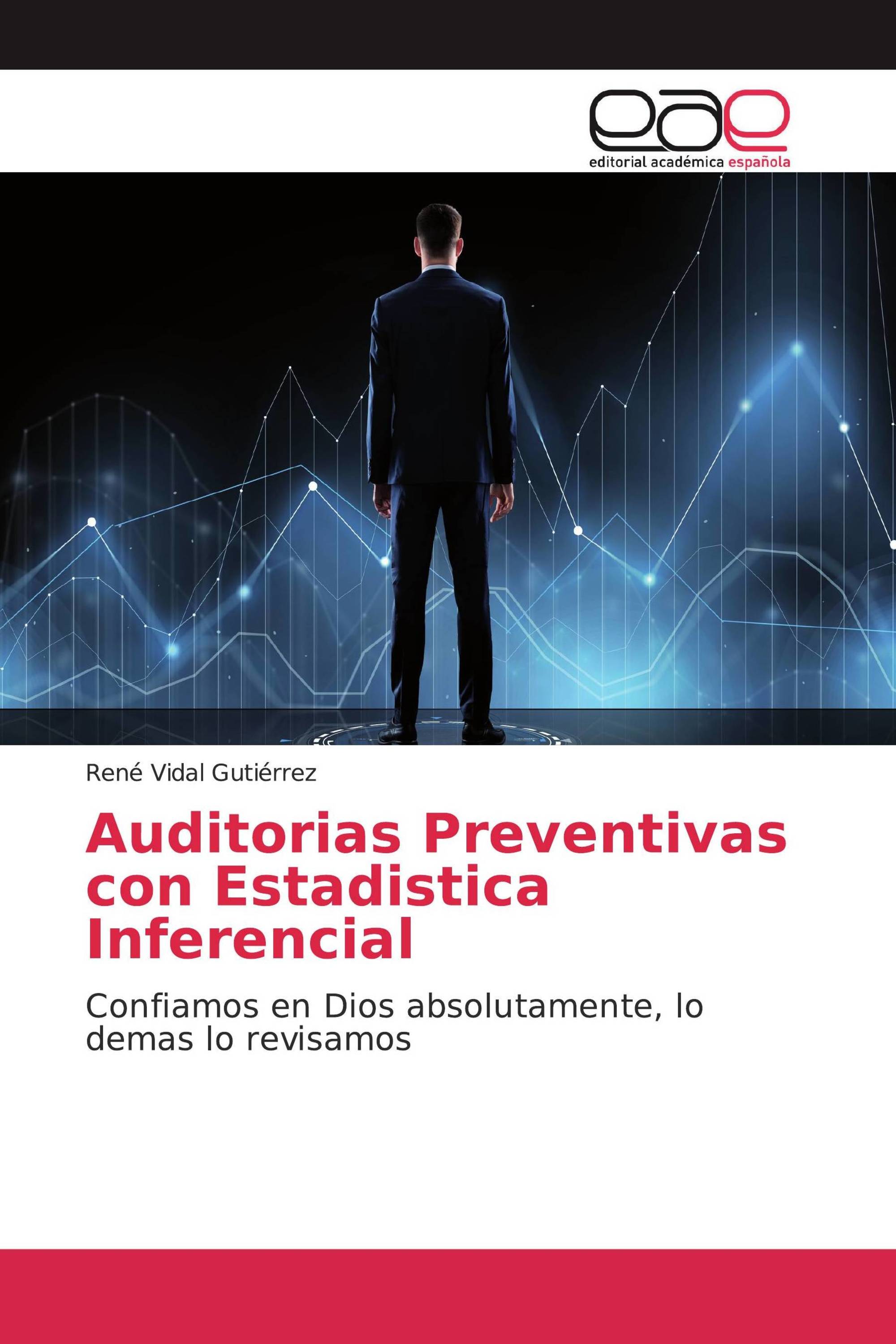 Auditorias Preventivas con Estadistica Inferencial